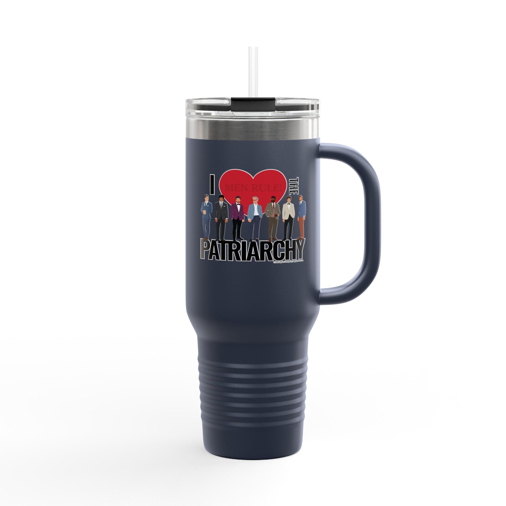 I Heart the Patriarchy (The Good 'Ol Boys Club Edition) - 40oz Insulated Travel Mug
