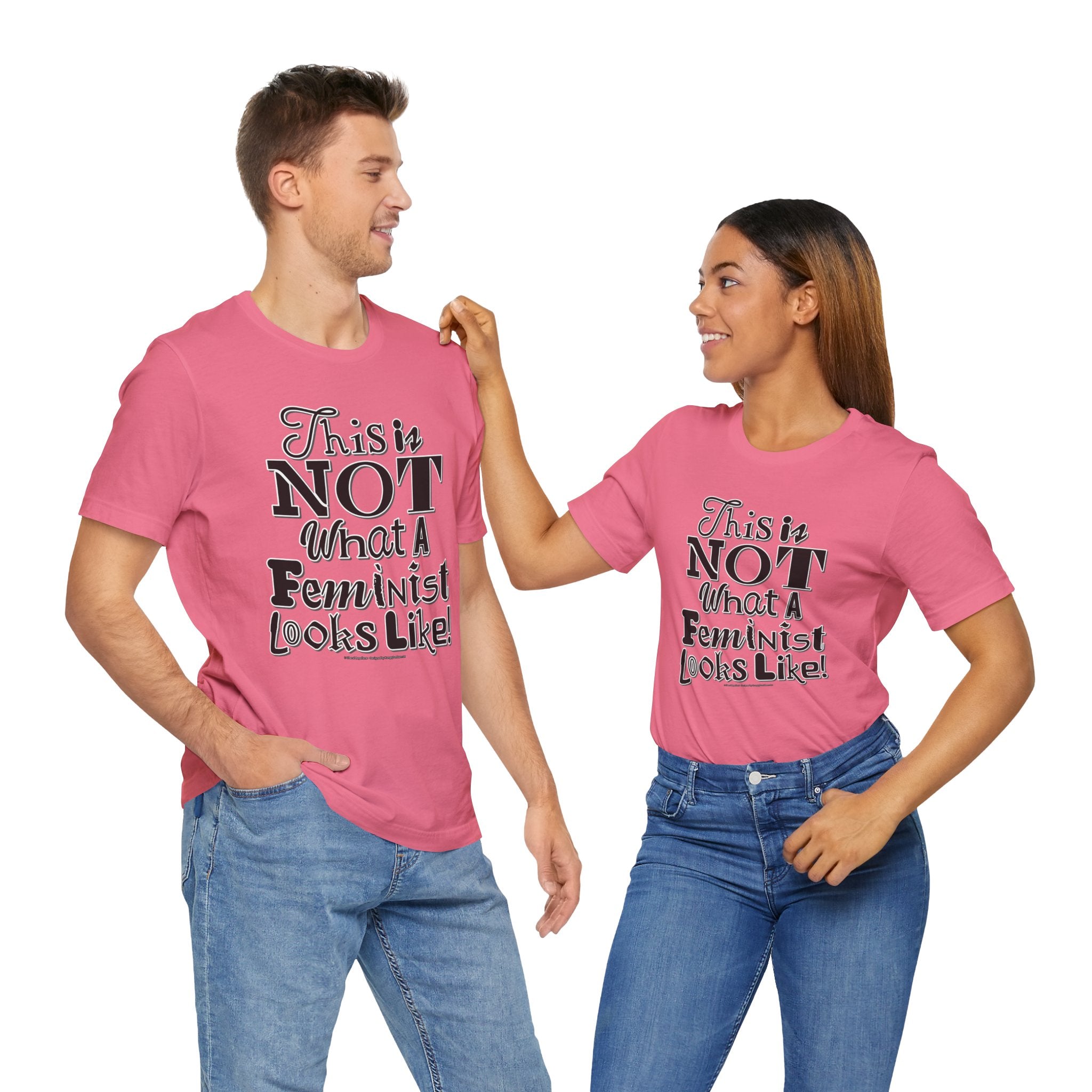This Is NOT What A Feminist Looks Like - Unisex Soft Cotton Short Sleeve T-Shirt