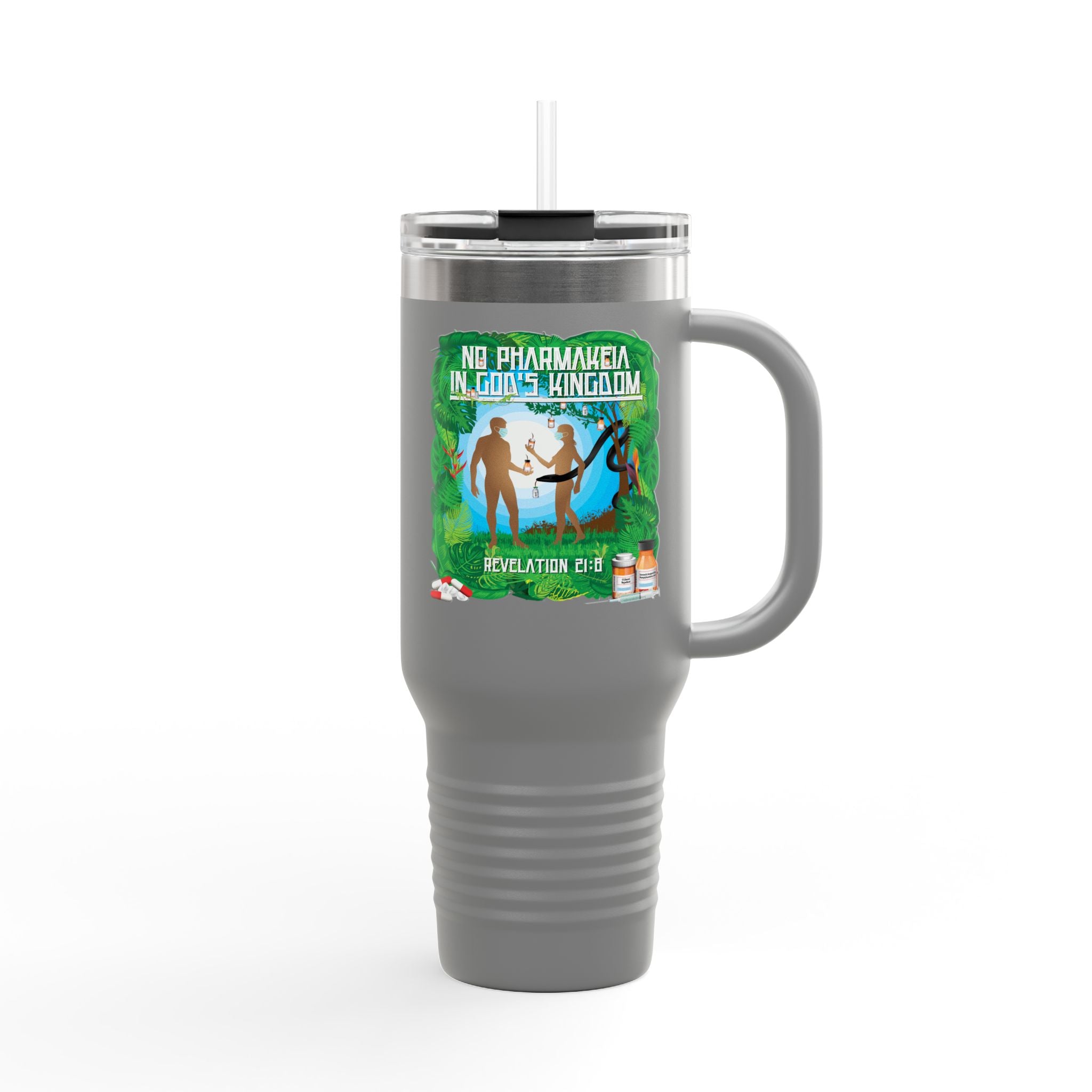 No Pharmakeia in God's Kingdom - 40oz Insulated Travel Mug