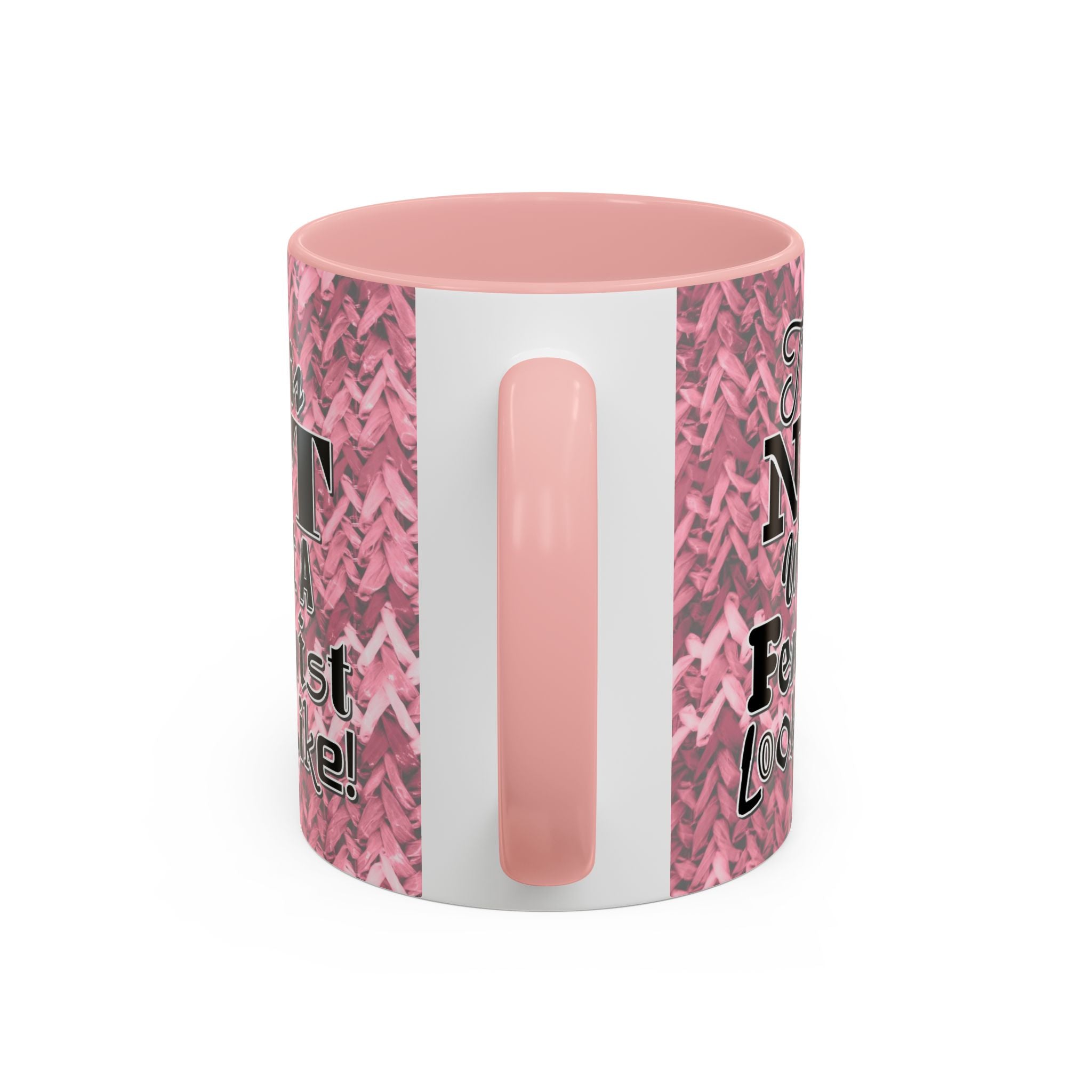 This is NOT What a Feminist Looks Like - 11 & 15oz Ceramic Coffee Mug