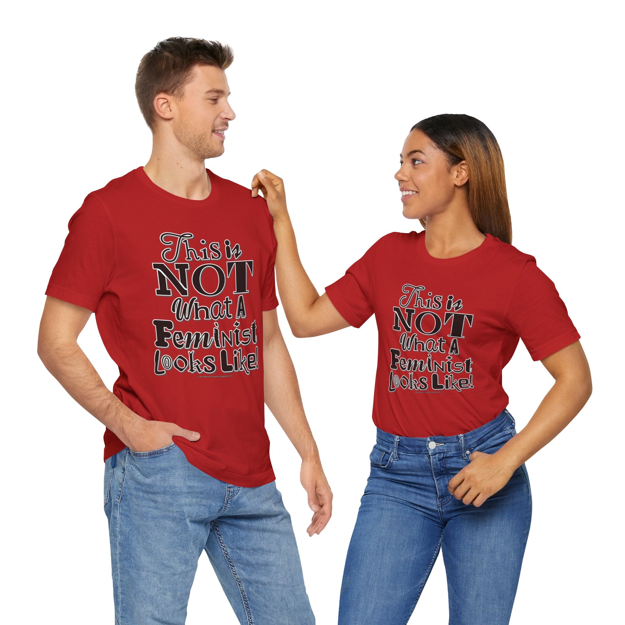 This Is NOT What A Feminist Looks Like - Unisex Soft Cotton Short Sleeve T-Shirt