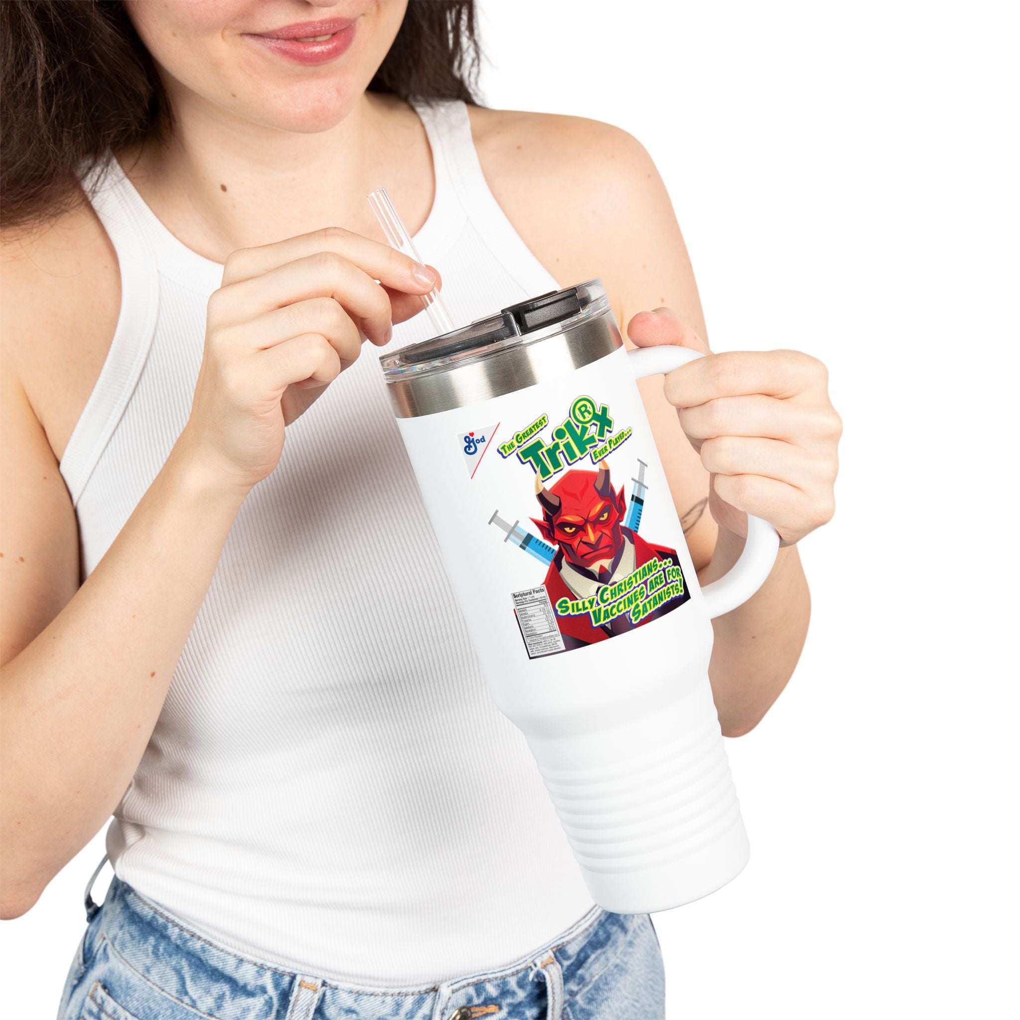Silly Christians, Vaccines are for Satanists - 40oz Insulated Travel Mug