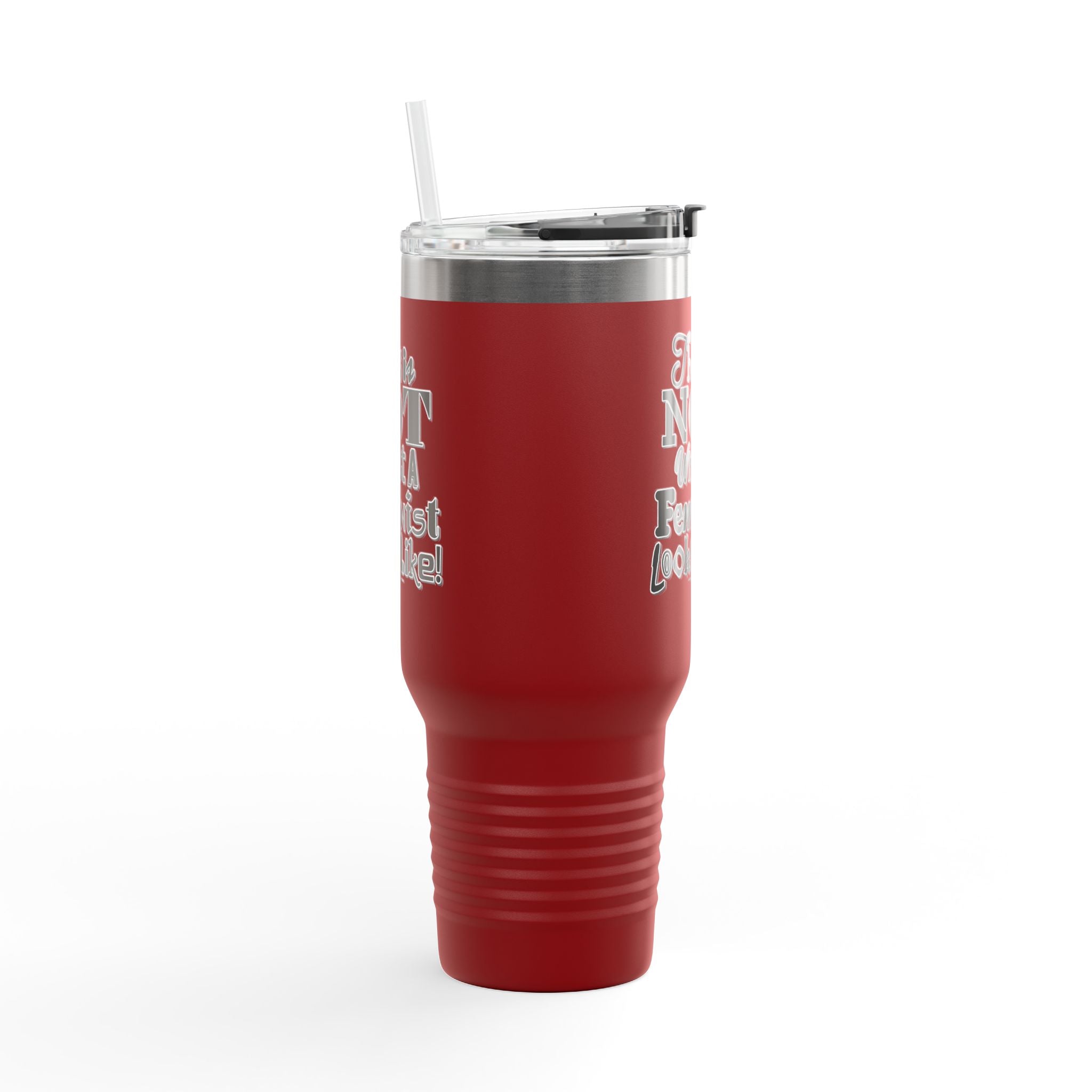 This is NOT What a Feminist Looks Like - 40oz Insulated Travel Mug