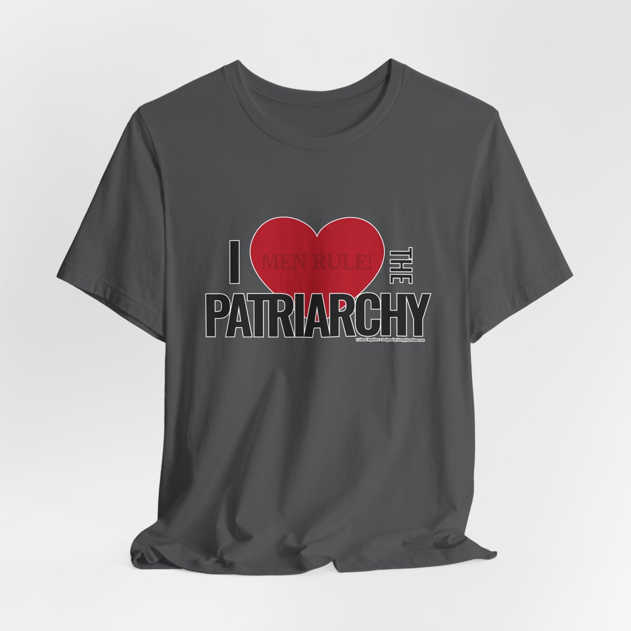I Love The Patriarchy - Unisex Soft Cotton Short Sleeve T-Shirt