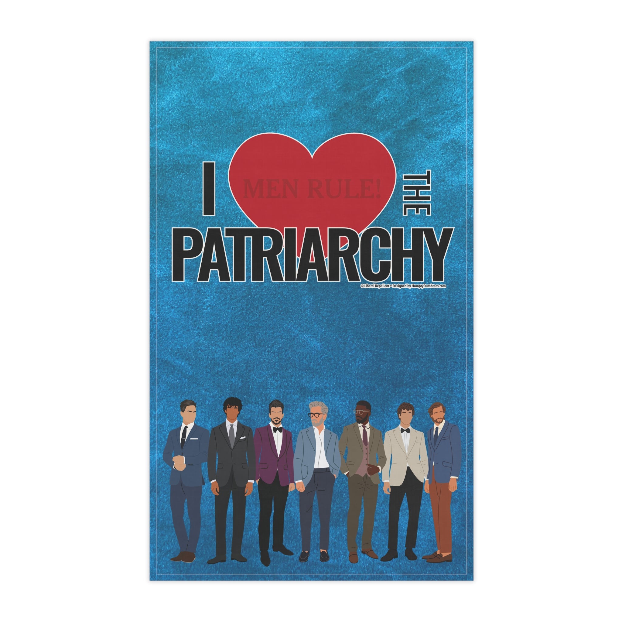 I Love the Patriarchy (The Good 'Ol Boys Club Edition) - Eco-Friendly 18" x 30" Tea Towel