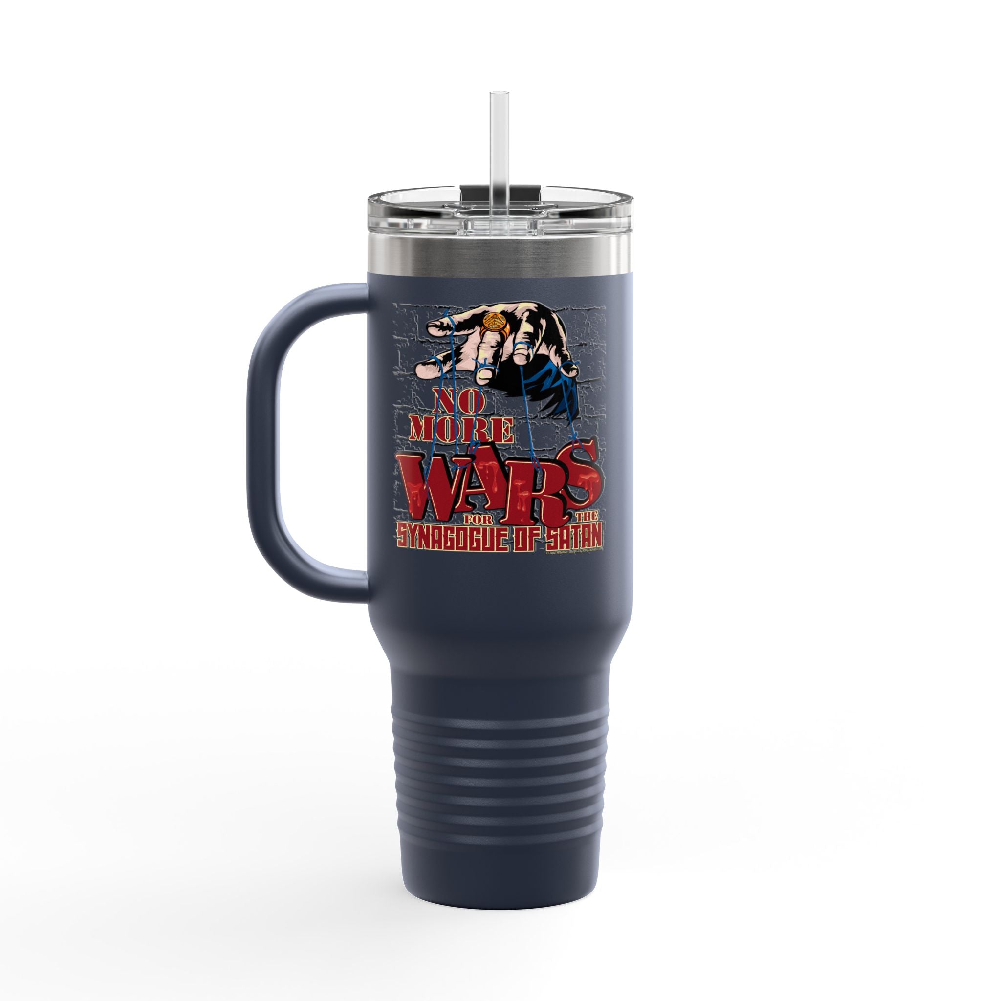 No More Wars for the Synagogue of Satan - 40oz Insulated Travel Mug