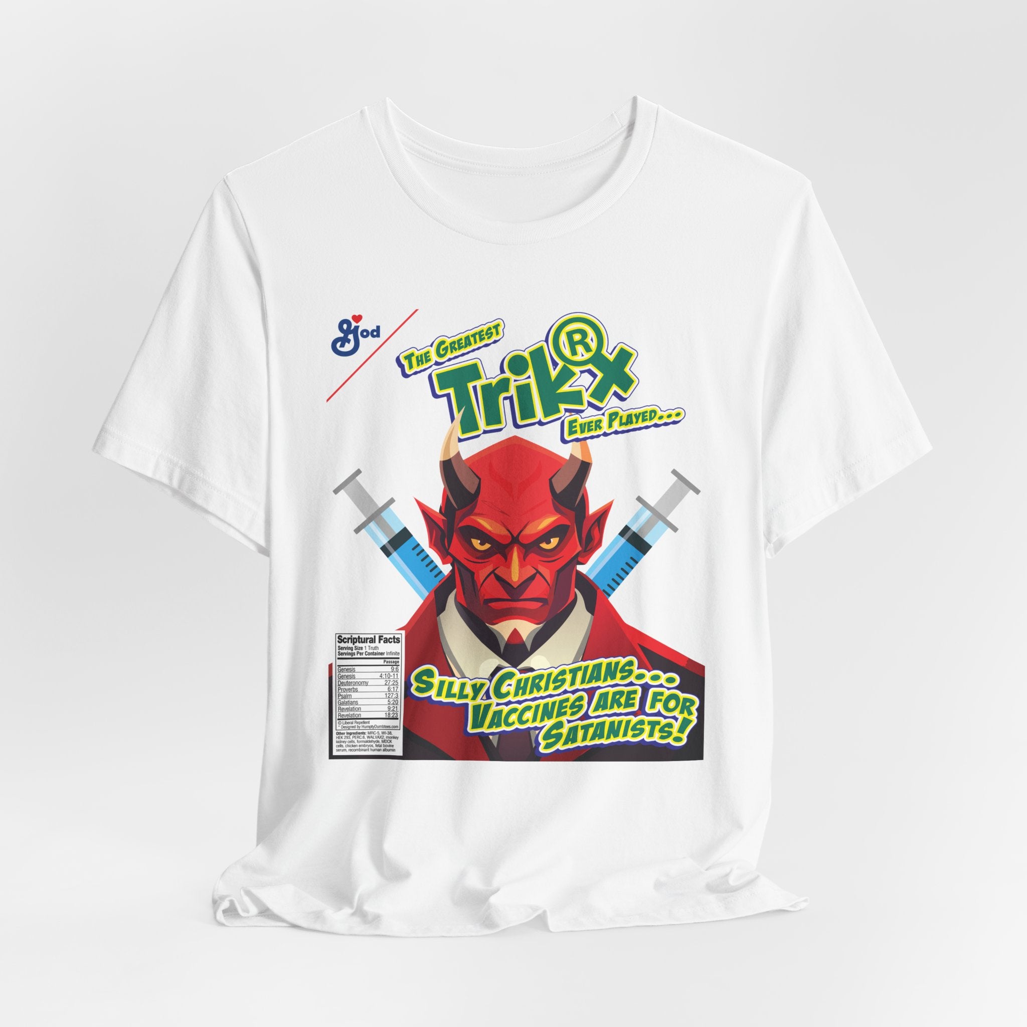Silly Christians, Vaccines are for Satanists - Unisex Soft Cotton Short Sleeve T-Shirt