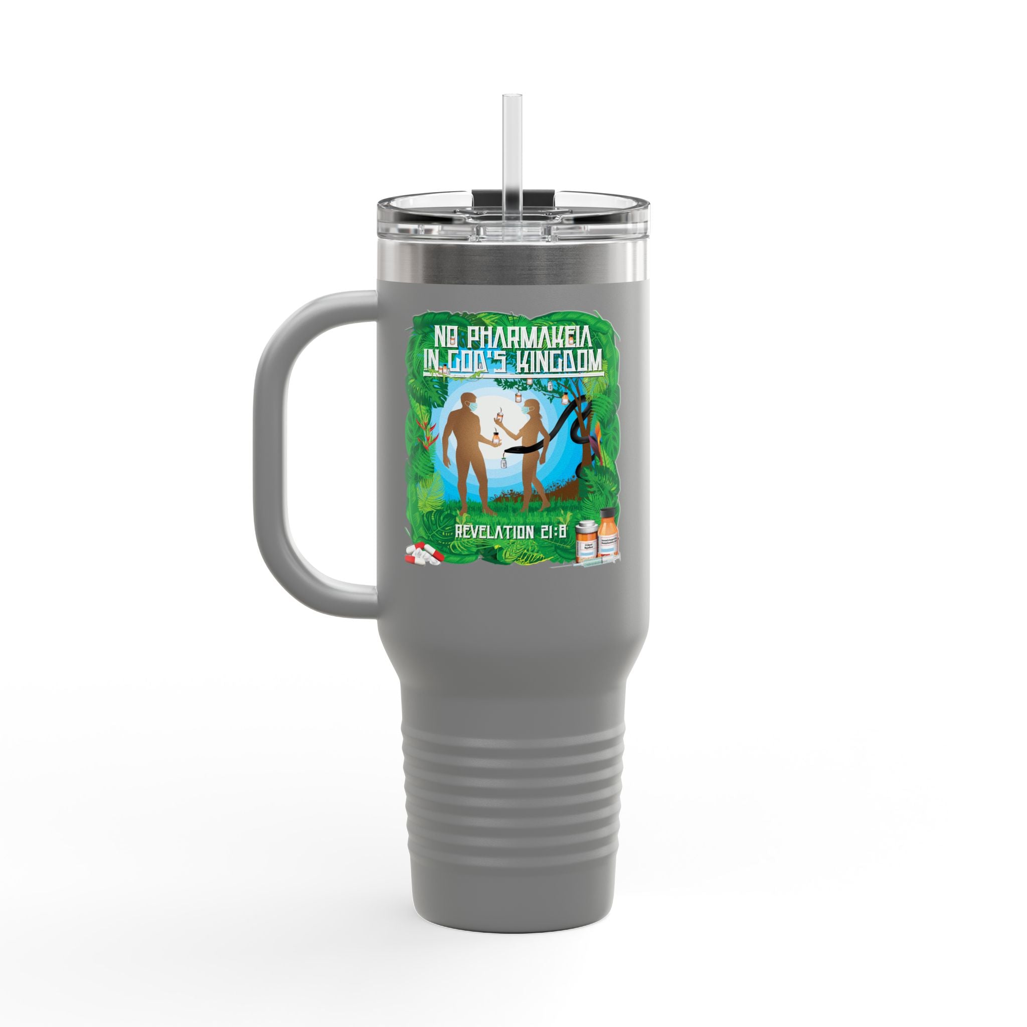 No Pharmakeia in God's Kingdom - 40oz Insulated Travel Mug