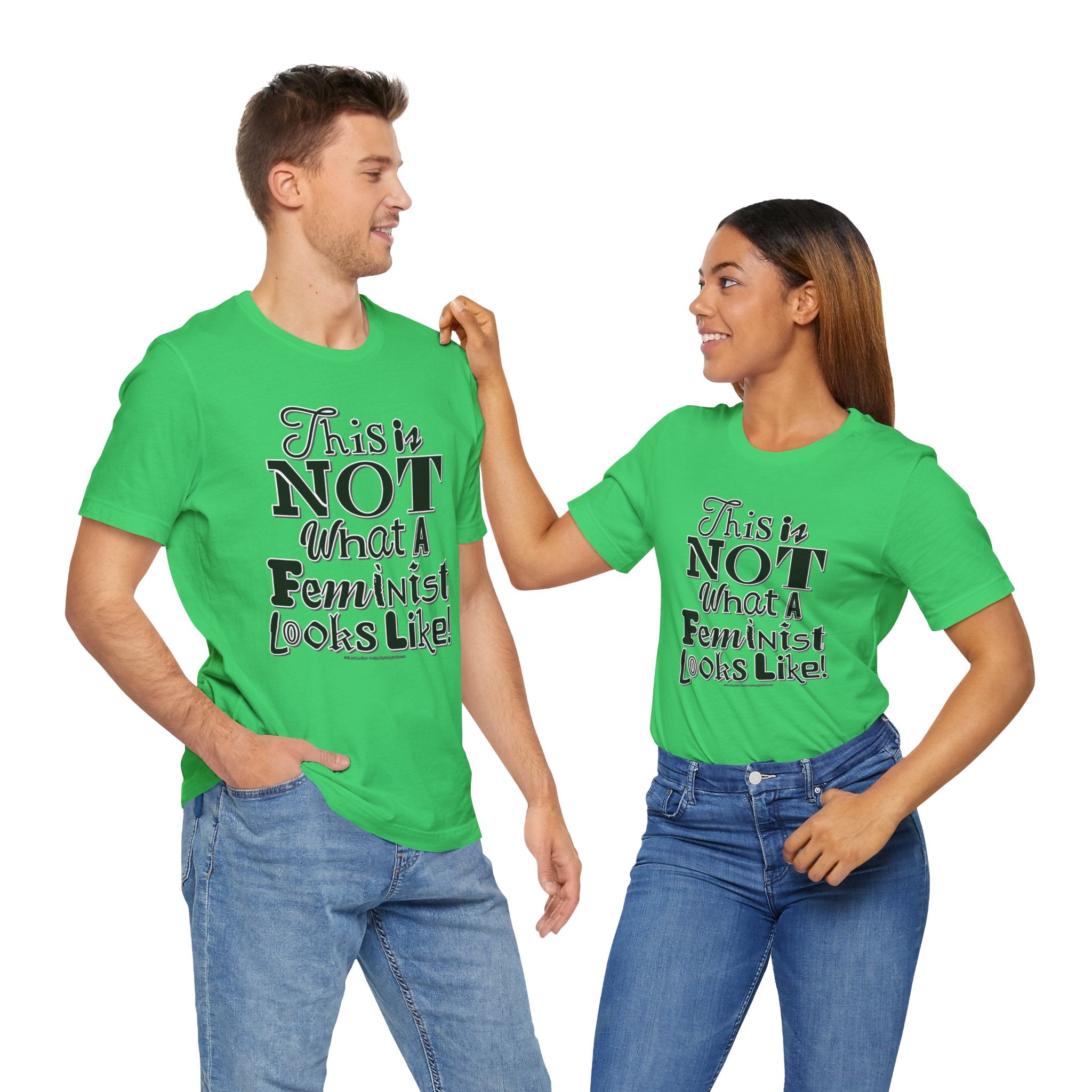 This Is NOT What A Feminist Looks Like - Unisex Soft Cotton Short Sleeve T-Shirt