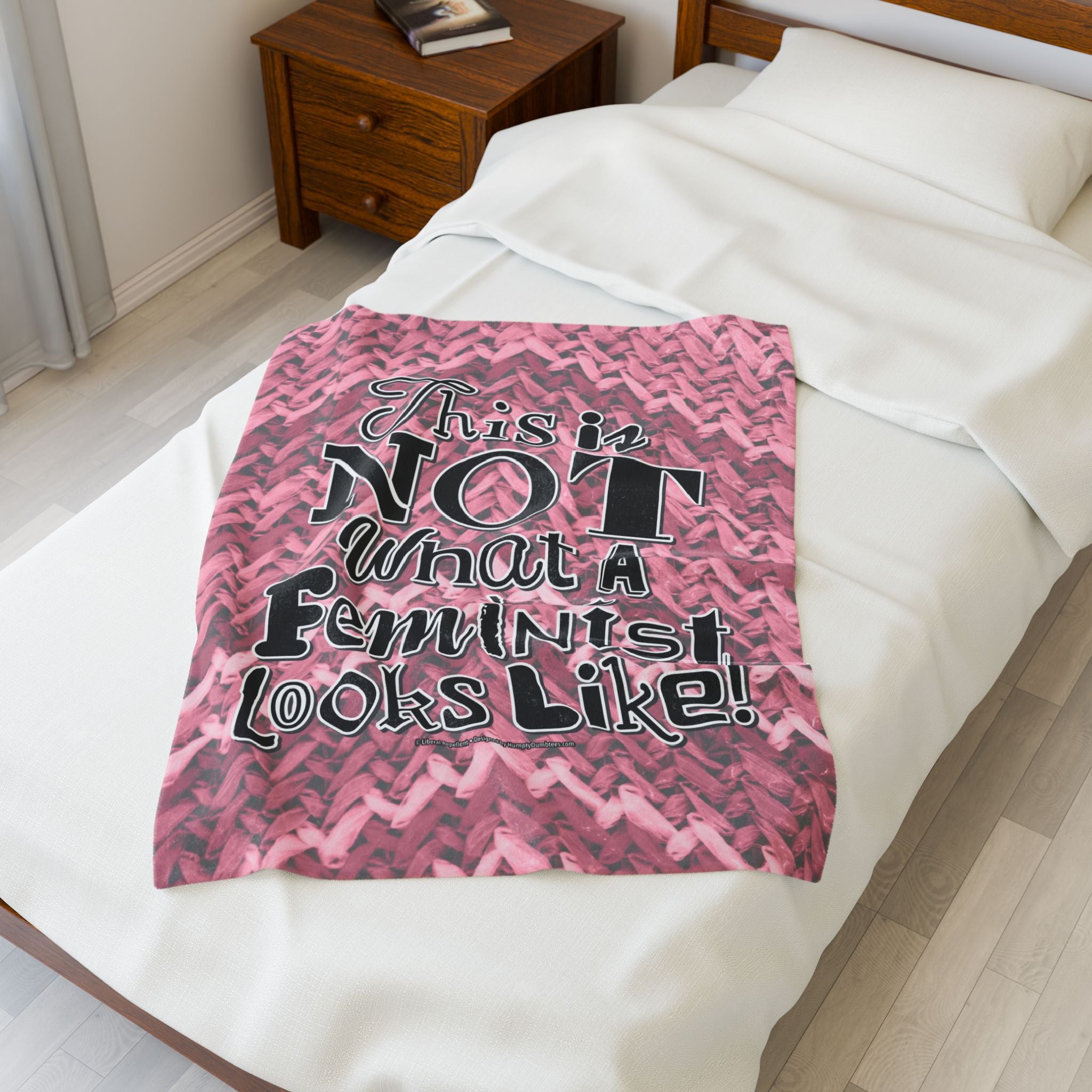 This is NOT What a Feminist Looks Like - Eco-Friendly Velveteen Plush Blanket