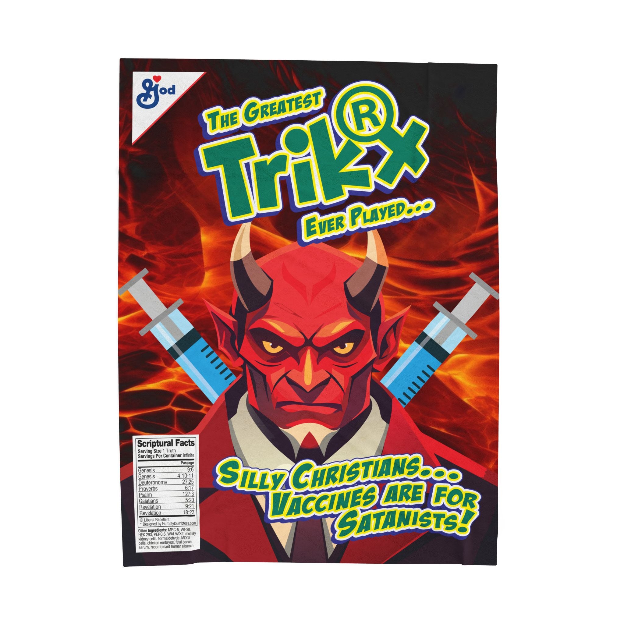 Silly Christians, Vaccines are for Satanists - Eco-Friendly Velveteen Plush Blanket