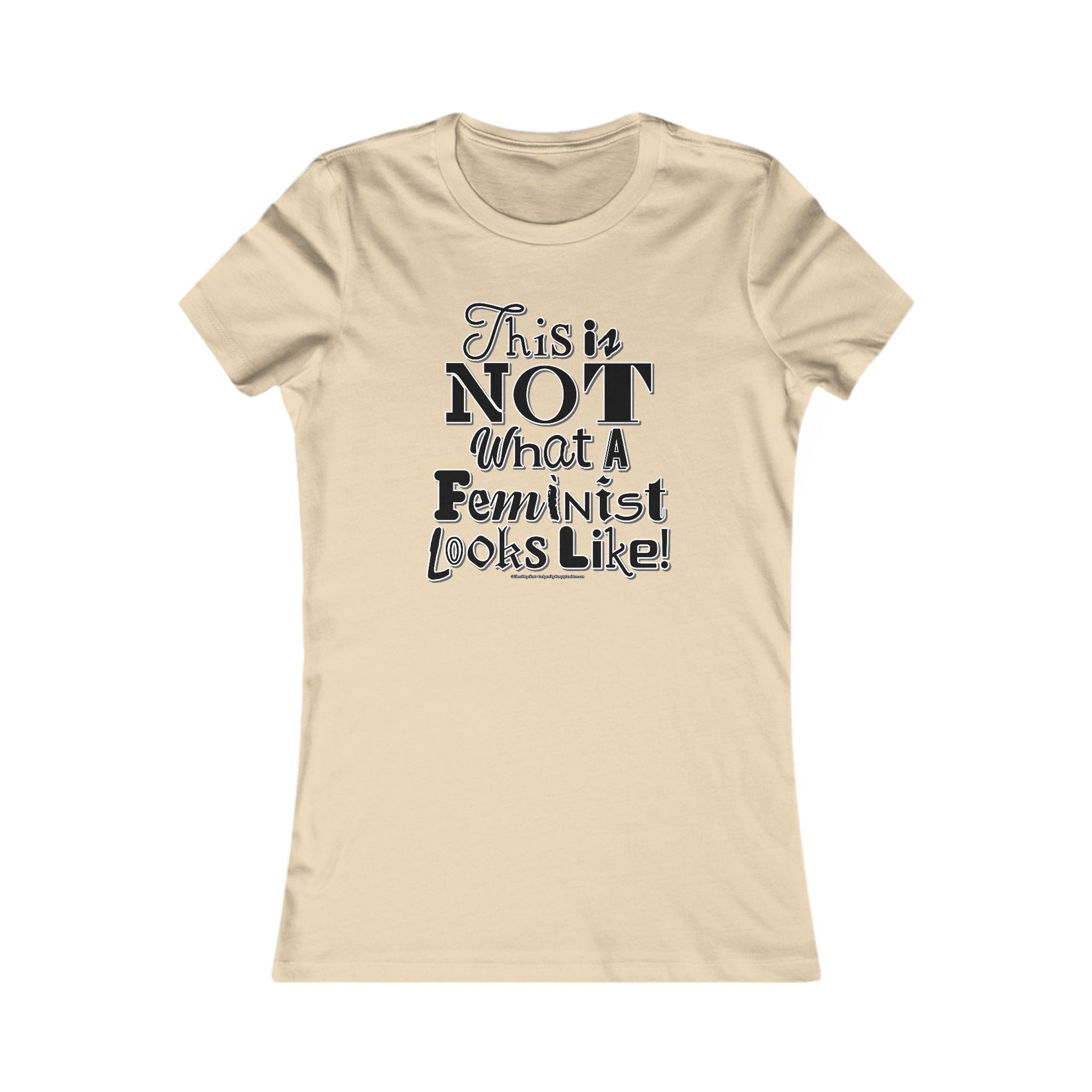 This is NOT What a Feminist Looks Like - Ladies Soft Cotton Cap Sleeve T-Shirt