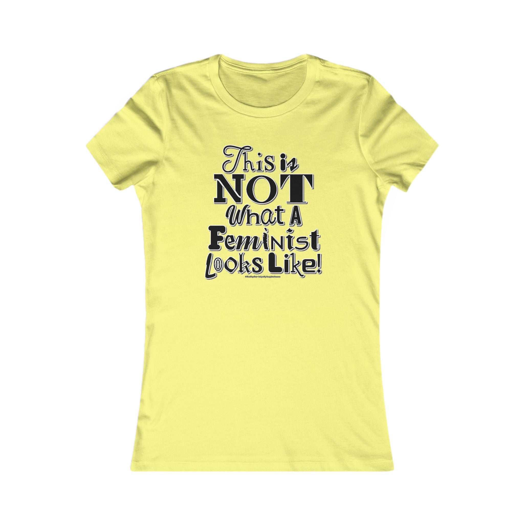 This is NOT What a Feminist Looks Like - Ladies Soft Cotton Cap Sleeve T-Shirt