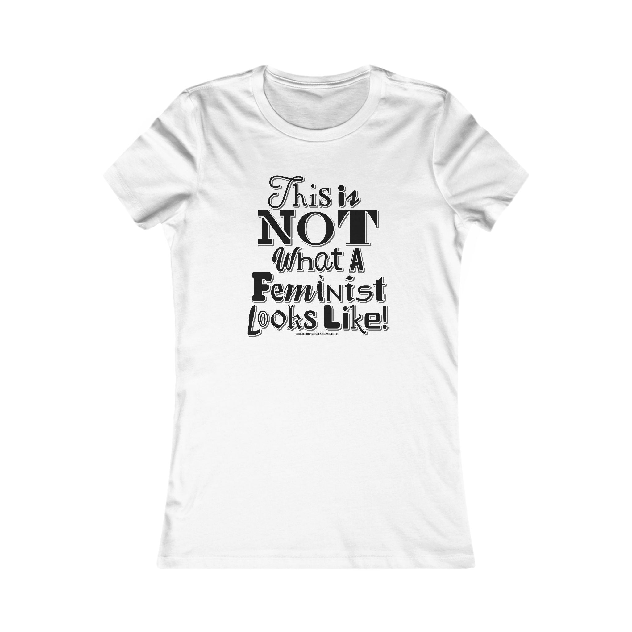 This is NOT What a Feminist Looks Like - Ladies Soft Cotton Cap Sleeve T-Shirt