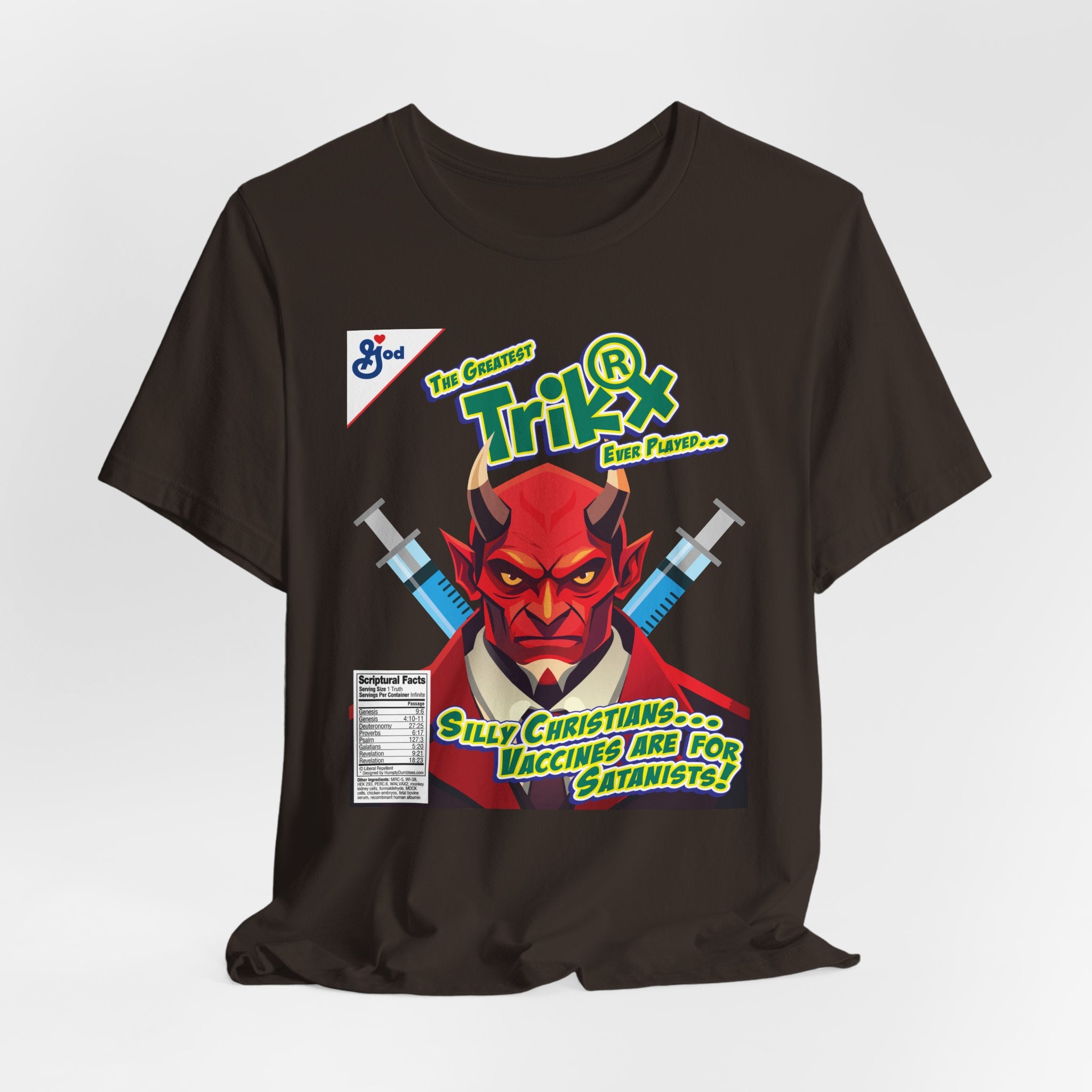 Silly Christians, Vaccines are for Satanists - Unisex Soft Cotton Short Sleeve T-Shirt