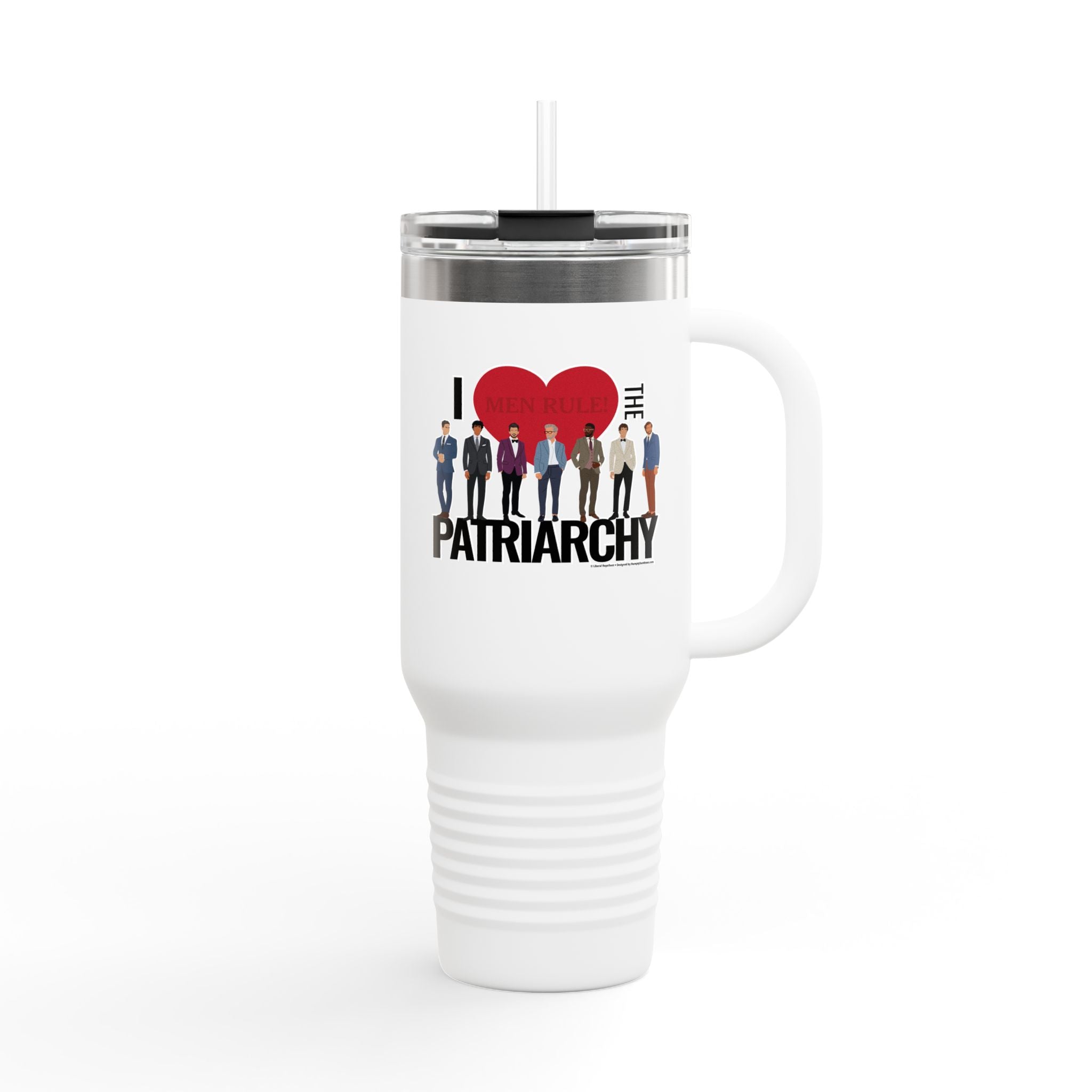 I Heart the Patriarchy (The Good 'Ol Boys Club Edition) - 40oz Insulated Travel Mug
