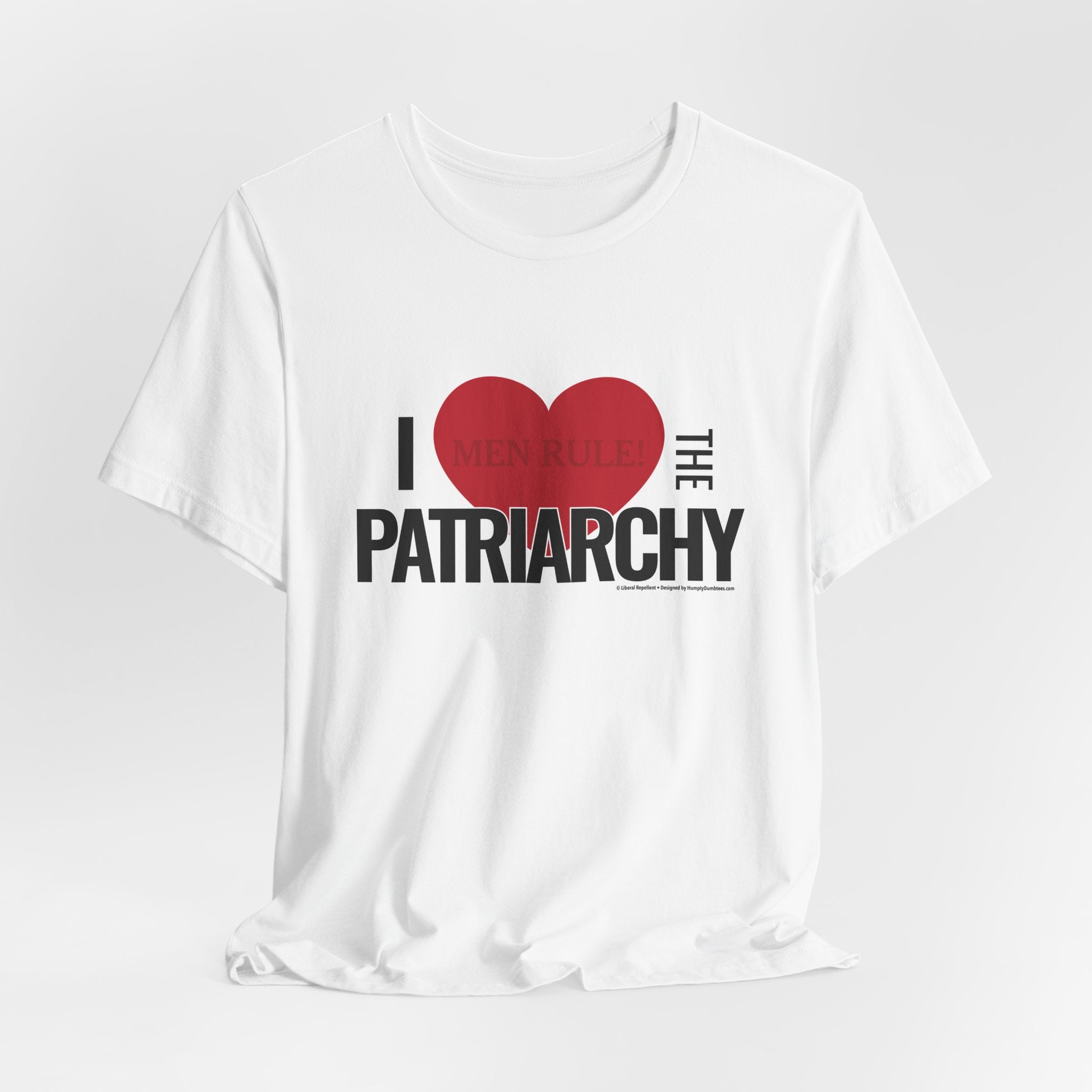 I Love The Patriarchy - Unisex Soft Cotton Short Sleeve T-Shirt
