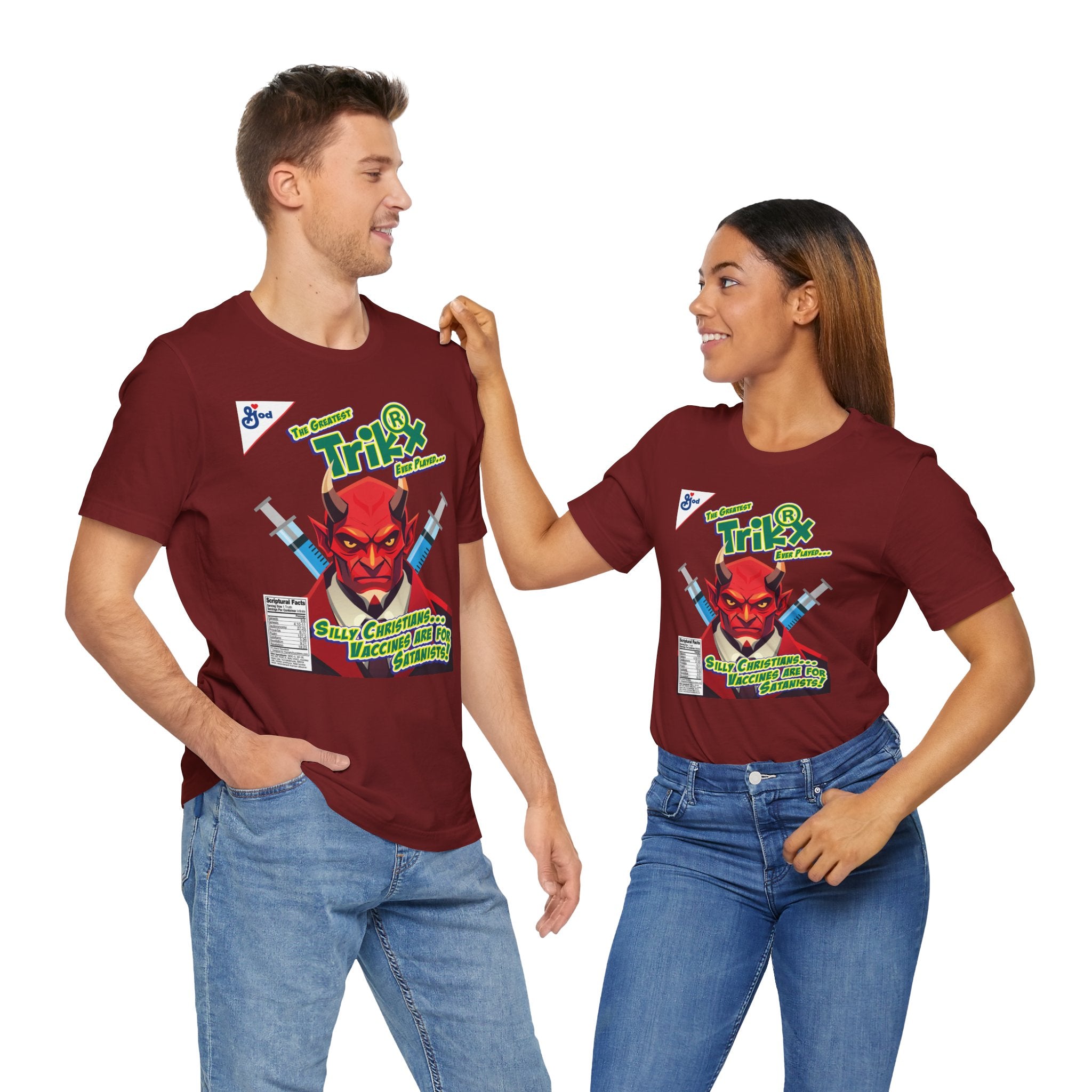 Silly Christians, Vaccines are for Satanists - Unisex Soft Cotton Short Sleeve T-Shirt