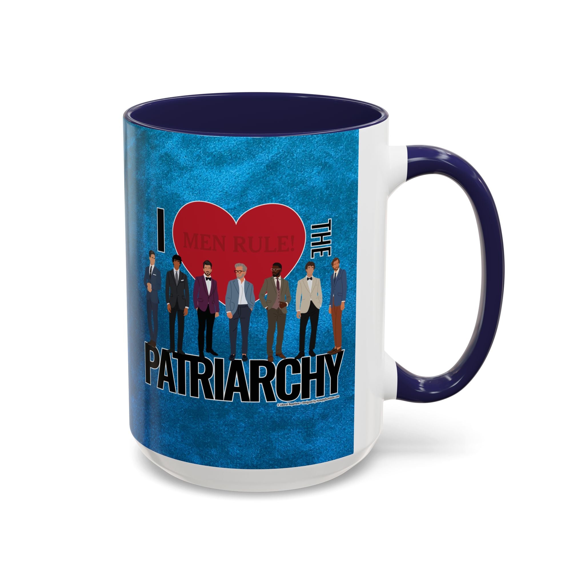 I Love the Patriarchy (The Good 'Ol Boys Club Edition) - 11 & 15oz Ceramic Coffee Mug