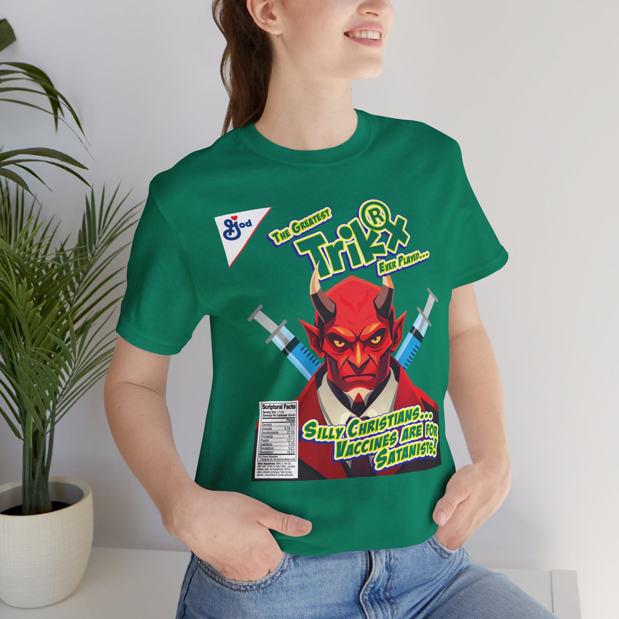 Silly Christians, Vaccines are for Satanists - Unisex Soft Cotton Short Sleeve T-Shirt