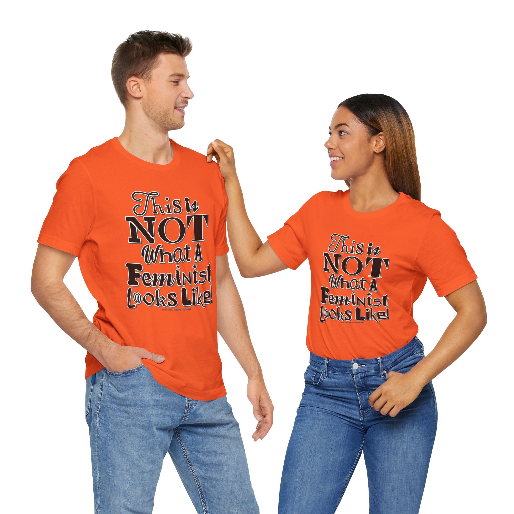 This Is NOT What A Feminist Looks Like - Unisex Soft Cotton Short Sleeve T-Shirt