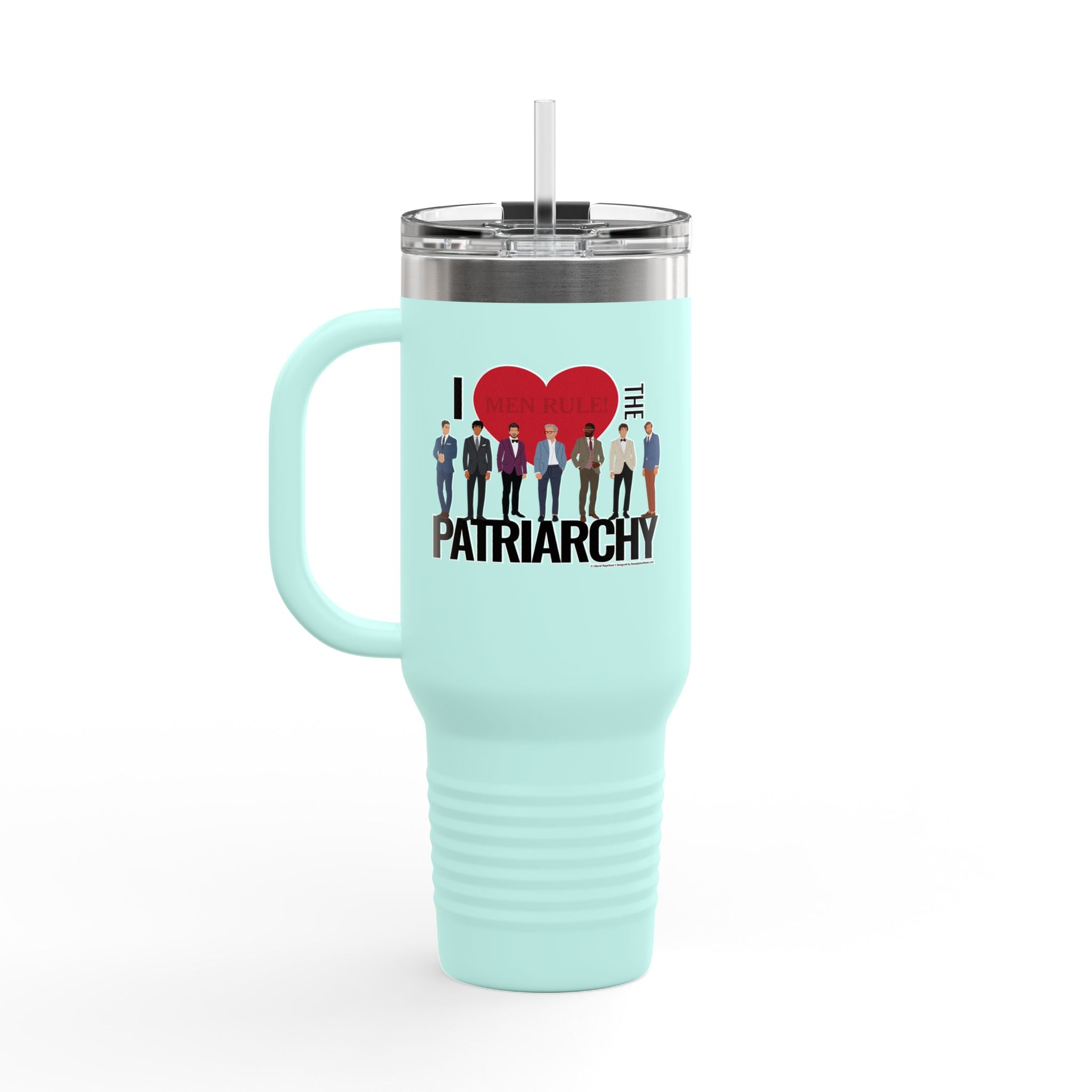 I Heart the Patriarchy (The Good 'Ol Boys Club Edition) - 40oz Insulated Travel Mug