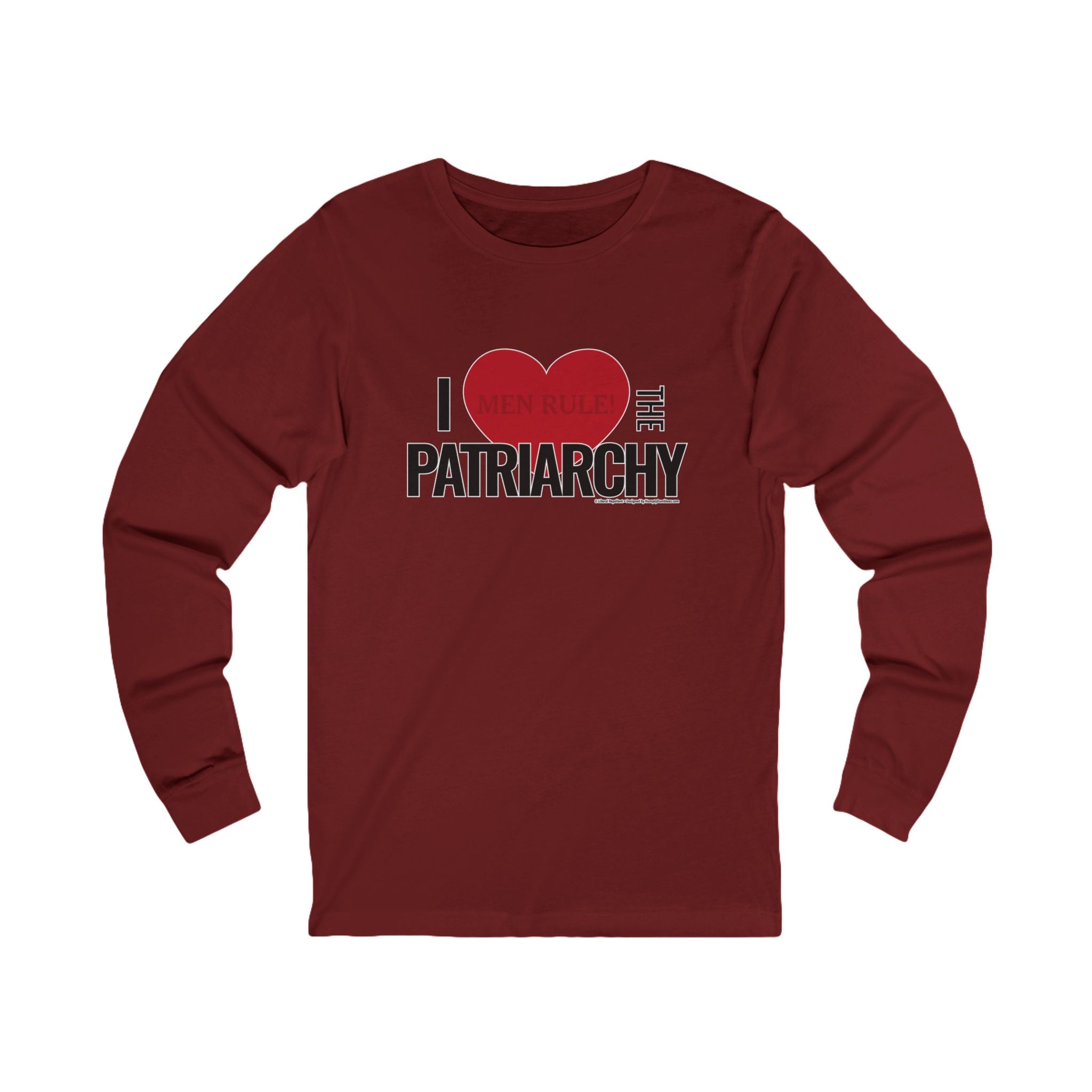 I Love The Patriarchy - Unisex Soft Cotton Long Sleeve T-Shirt