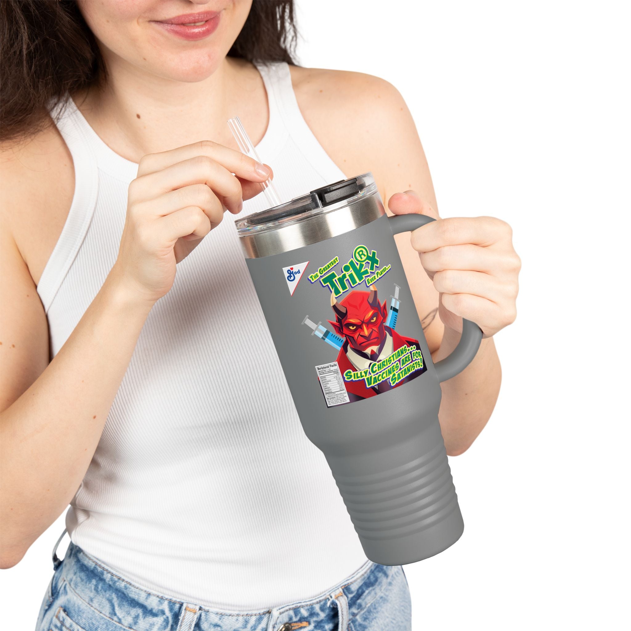 Silly Christians, Vaccines are for Satanists - 40oz Insulated Travel Mug