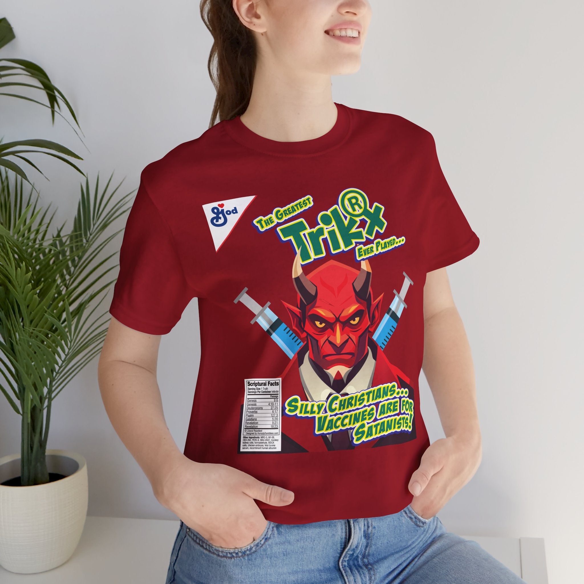 Silly Christians, Vaccines are for Satanists - Unisex Soft Cotton Short Sleeve T-Shirt