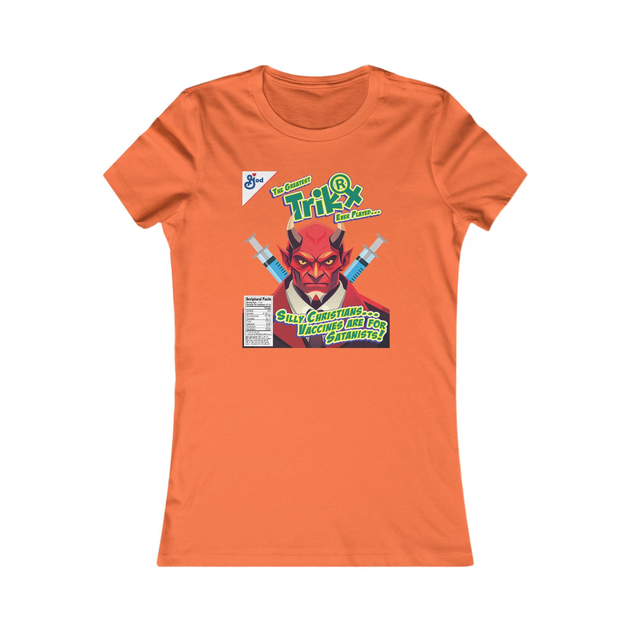Silly Christians, Vaccines are for Satanists - Ladies Soft Cotton Cap Sleeve T-Shirt