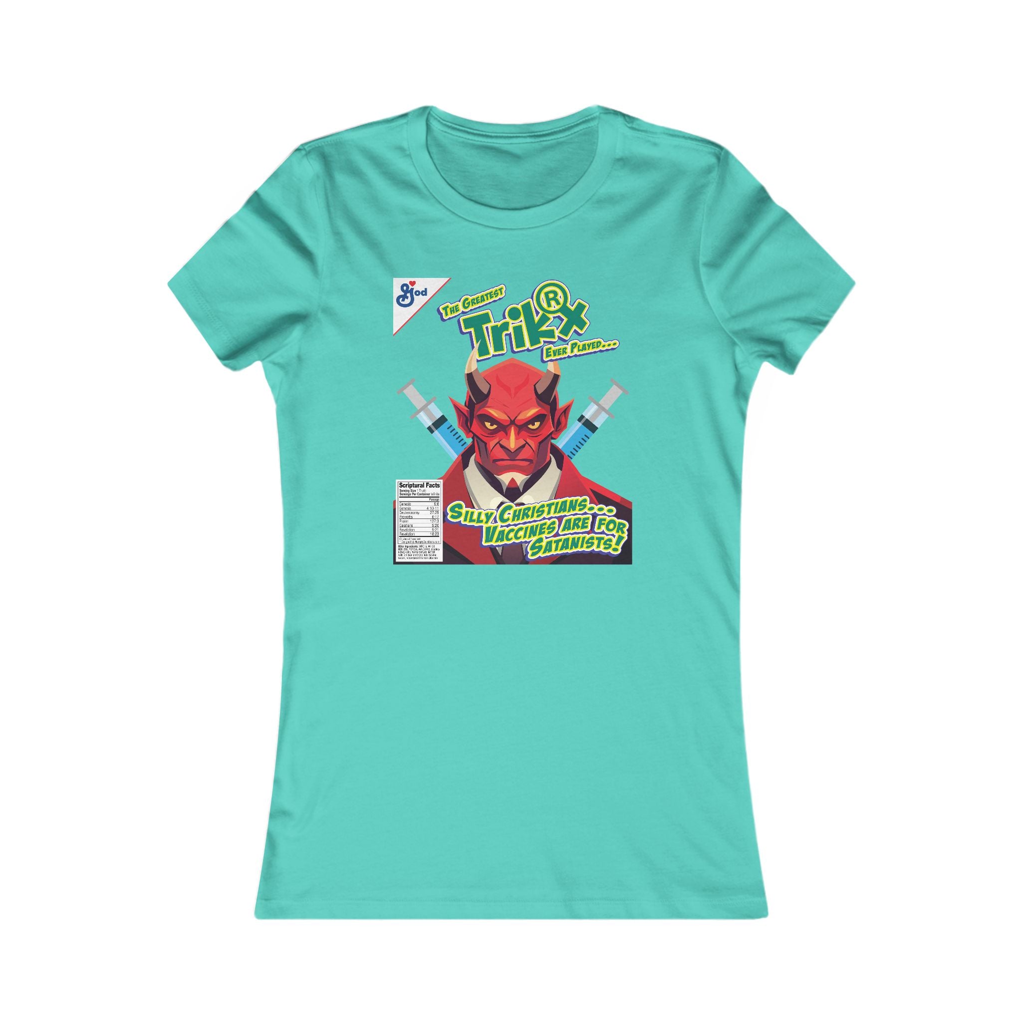 Silly Christians, Vaccines are for Satanists - Ladies Soft Cotton Cap Sleeve T-Shirt