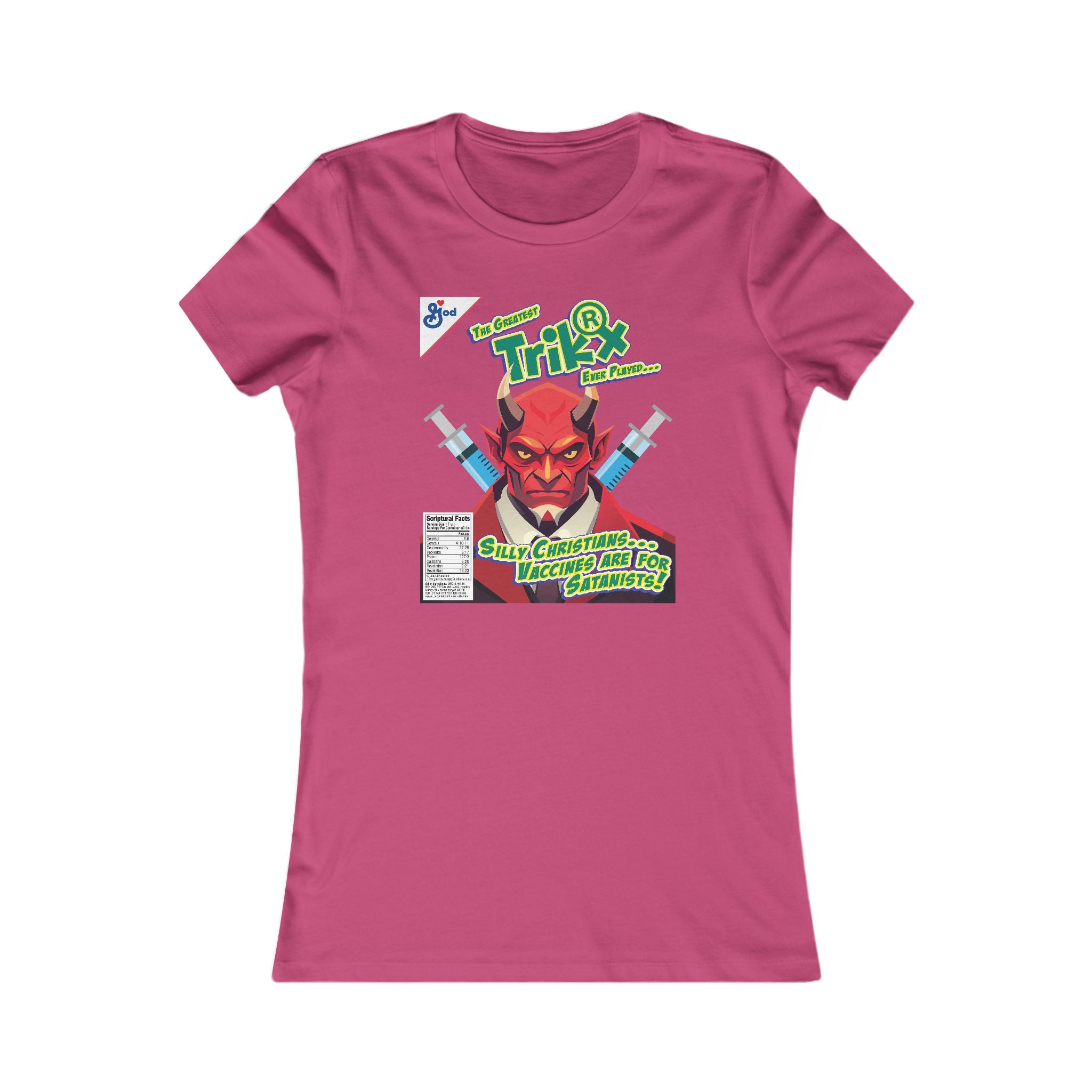 Silly Christians, Vaccines are for Satanists - Ladies Soft Cotton Cap Sleeve T-Shirt