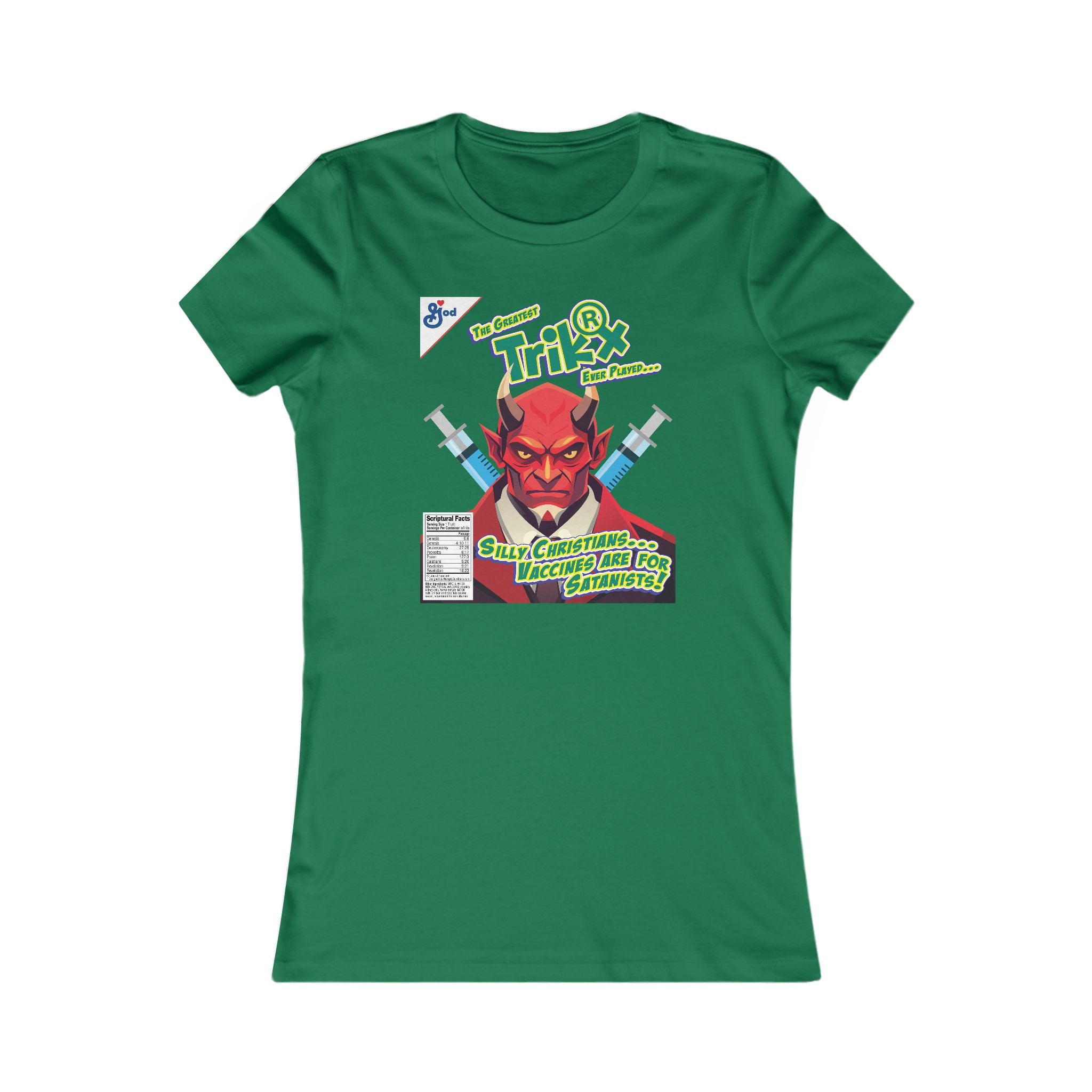 Silly Christians, Vaccines are for Satanists - Ladies Soft Cotton Cap Sleeve T-Shirt