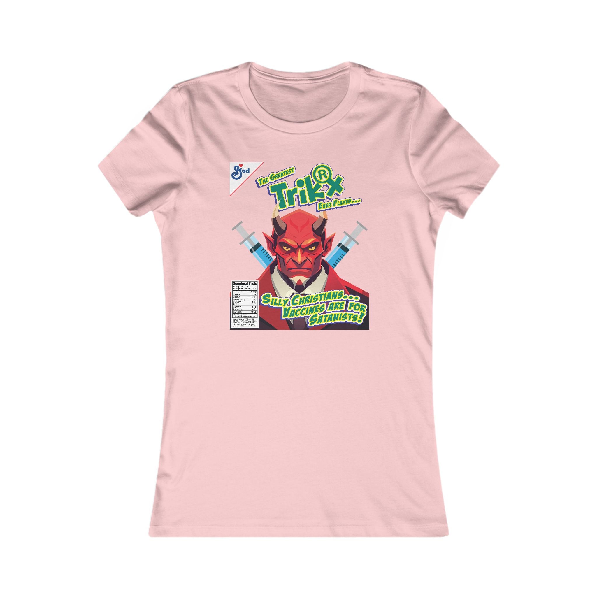 Silly Christians, Vaccines are for Satanists - Ladies Soft Cotton Cap Sleeve T-Shirt