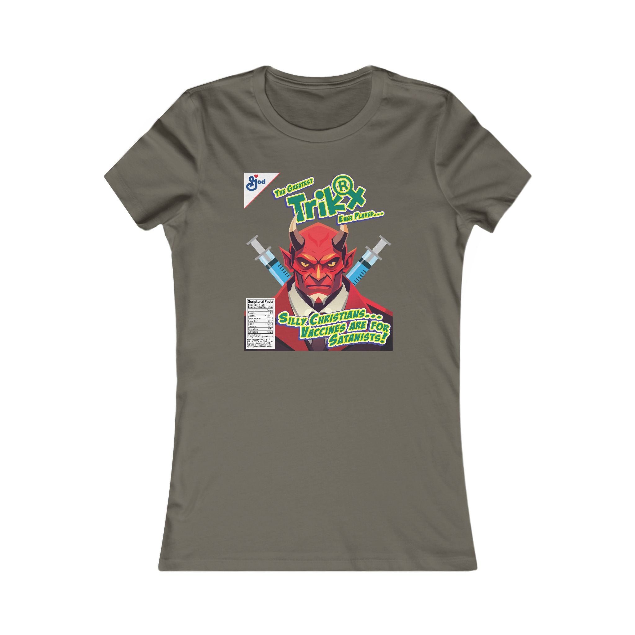 Silly Christians, Vaccines are for Satanists - Ladies Soft Cotton Cap Sleeve T-Shirt