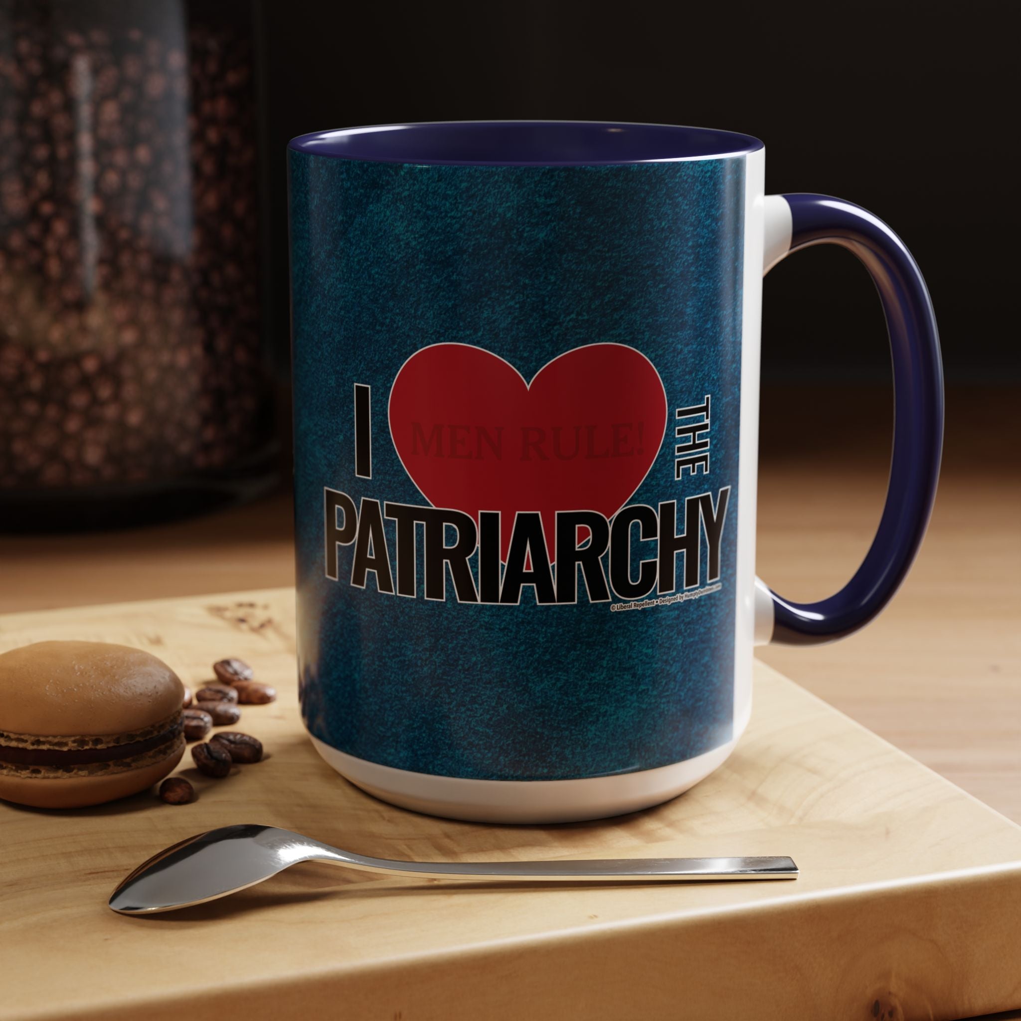 I Love the Patriarchy - 11 & 15oz Ceramic Coffee Mug