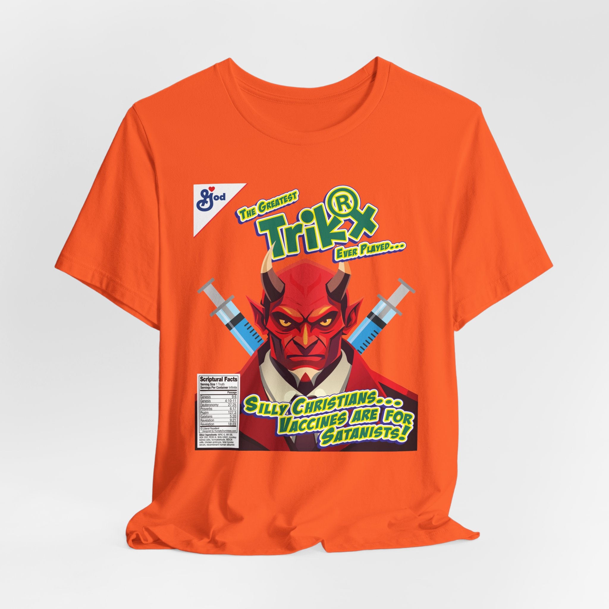 Silly Christians, Vaccines are for Satanists - Unisex Soft Cotton Short Sleeve T-Shirt