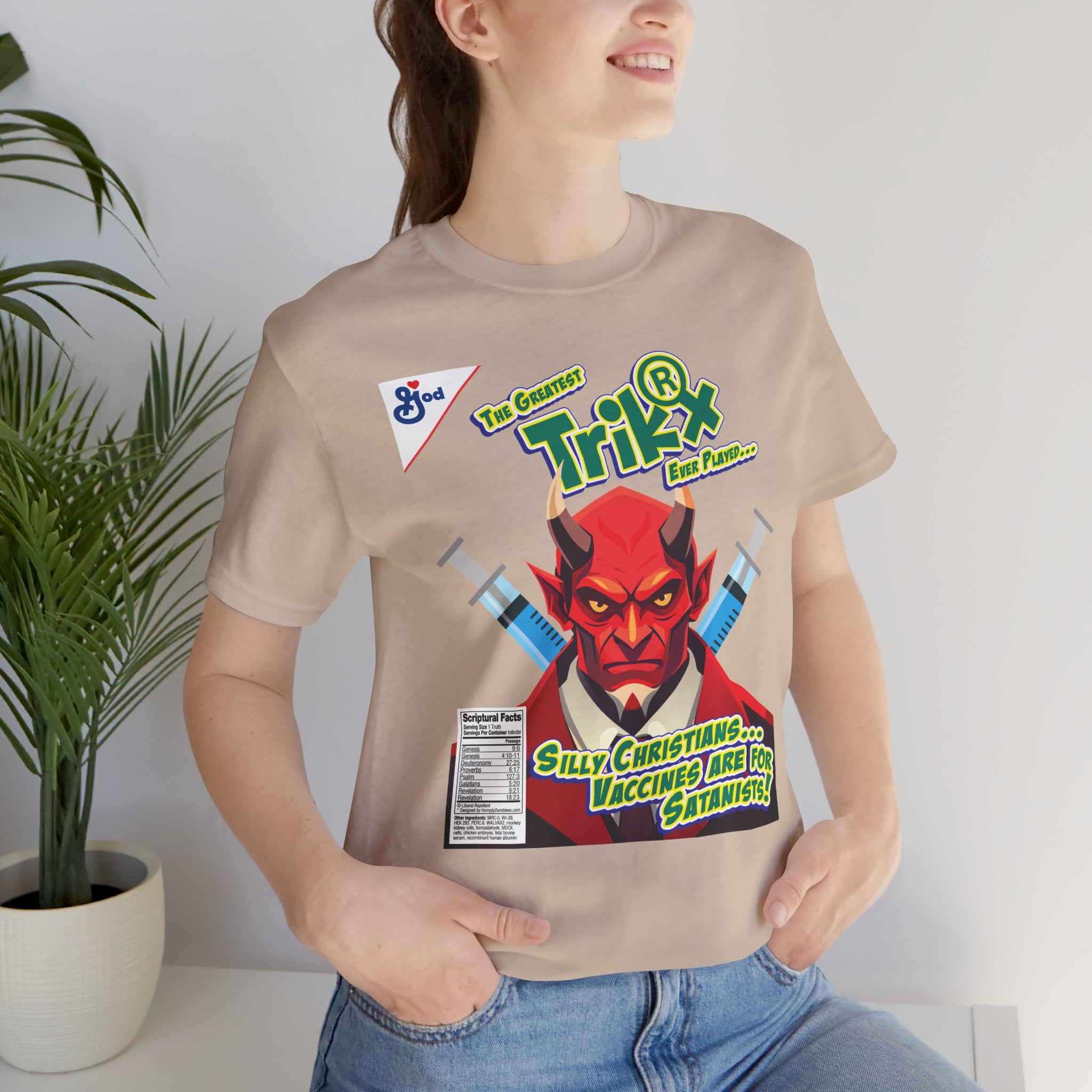 Silly Christians, Vaccines are for Satanists - Unisex Soft Cotton Short Sleeve T-Shirt