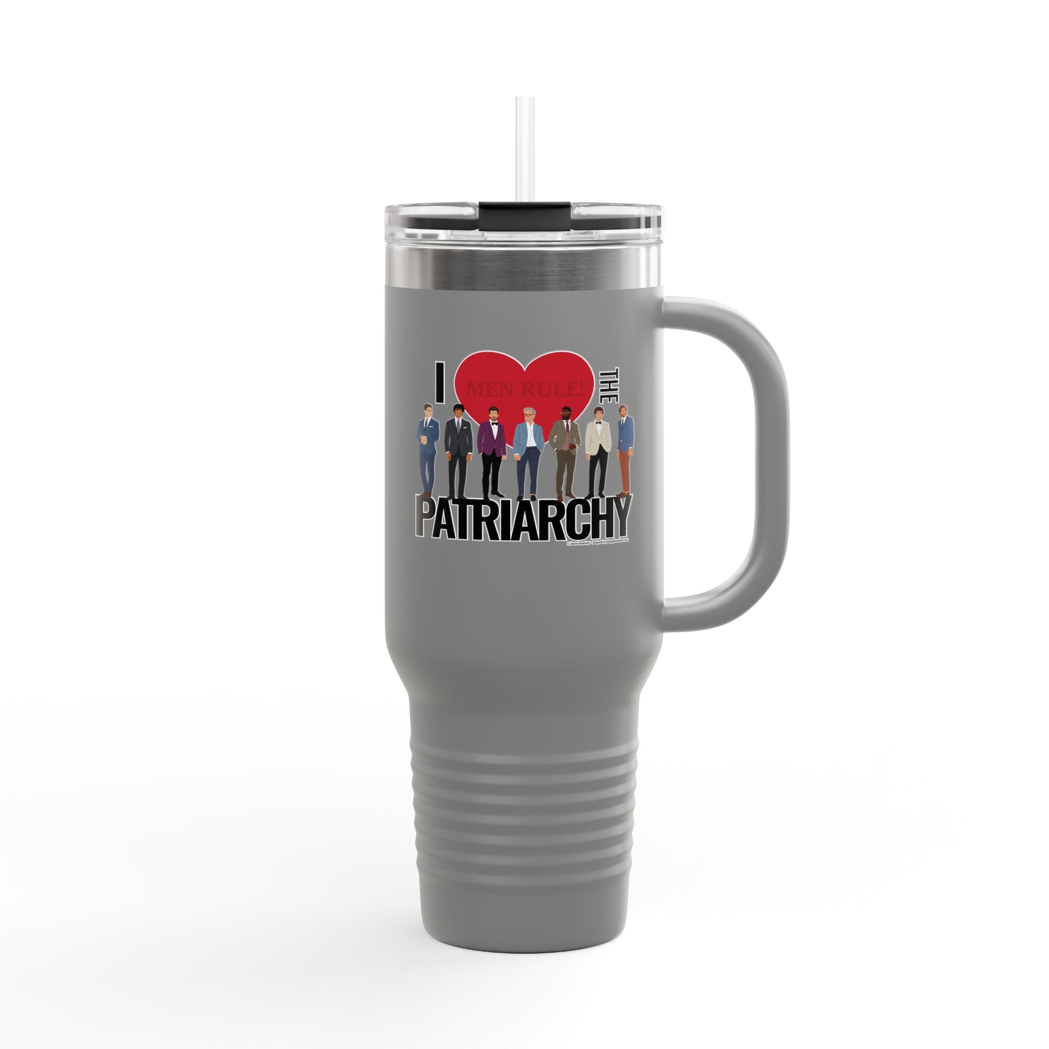 I Heart the Patriarchy (The Good 'Ol Boys Club Edition) - 40oz Insulated Travel Mug
