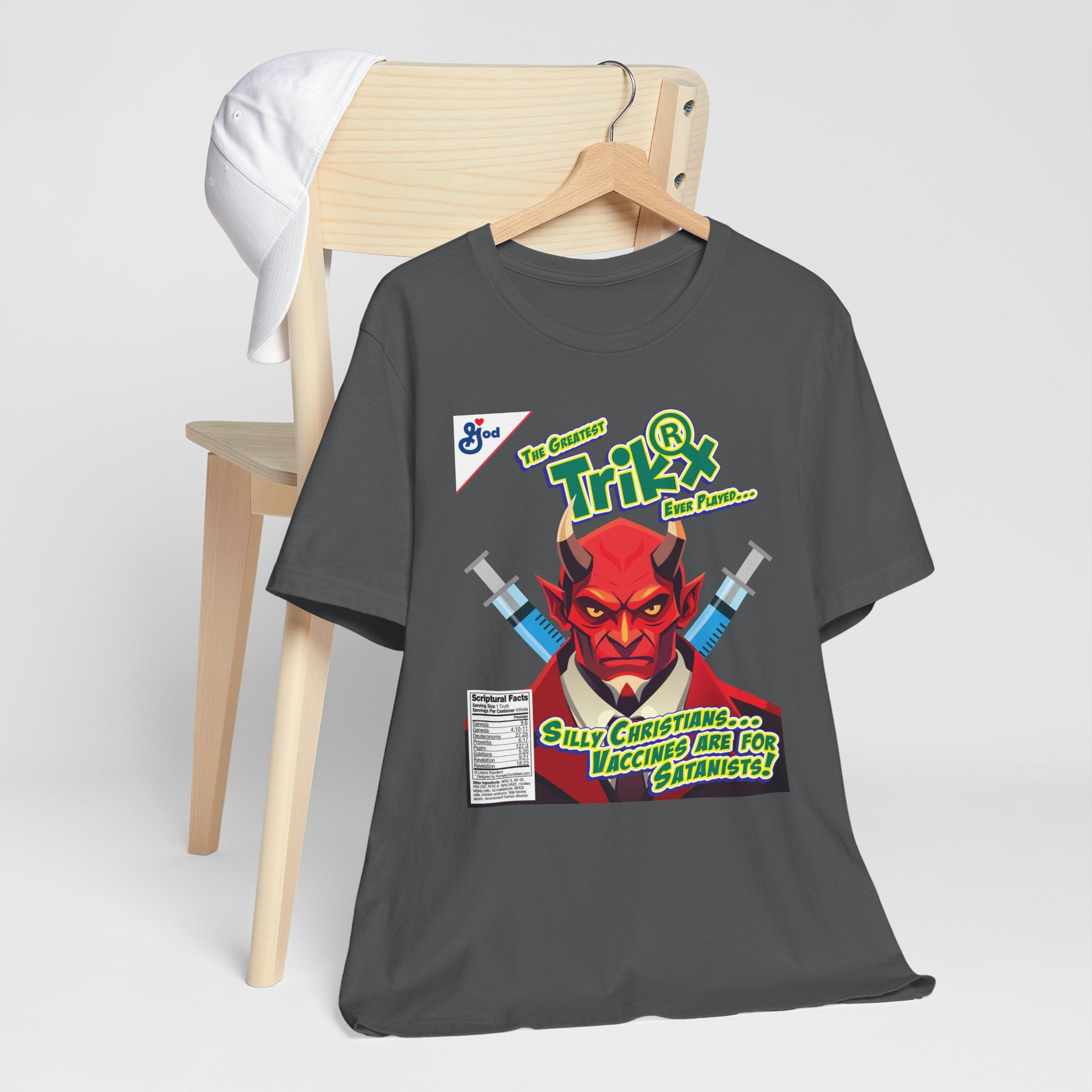 Silly Christians, Vaccines are for Satanists - Unisex Soft Cotton Short Sleeve T-Shirt