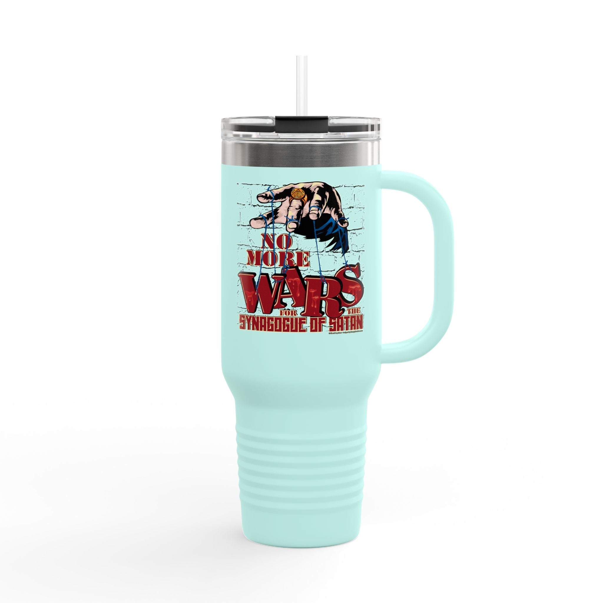No More Wars for the Synagogue of Satan - 40oz Insulated Travel Mug