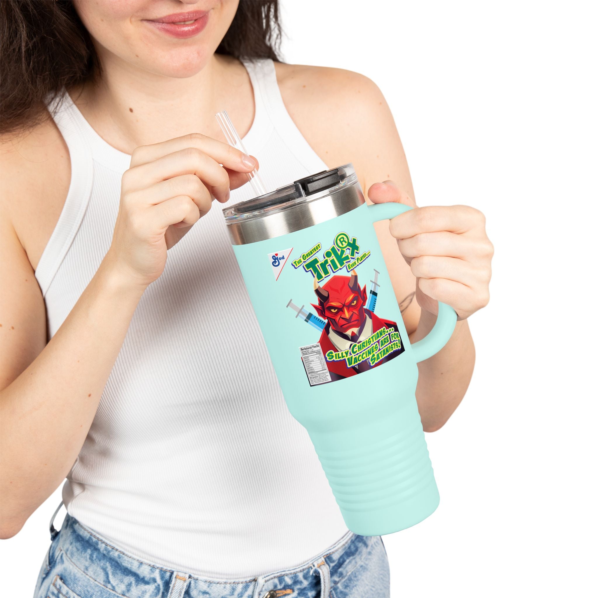 Silly Christians, Vaccines are for Satanists - 40oz Insulated Travel Mug