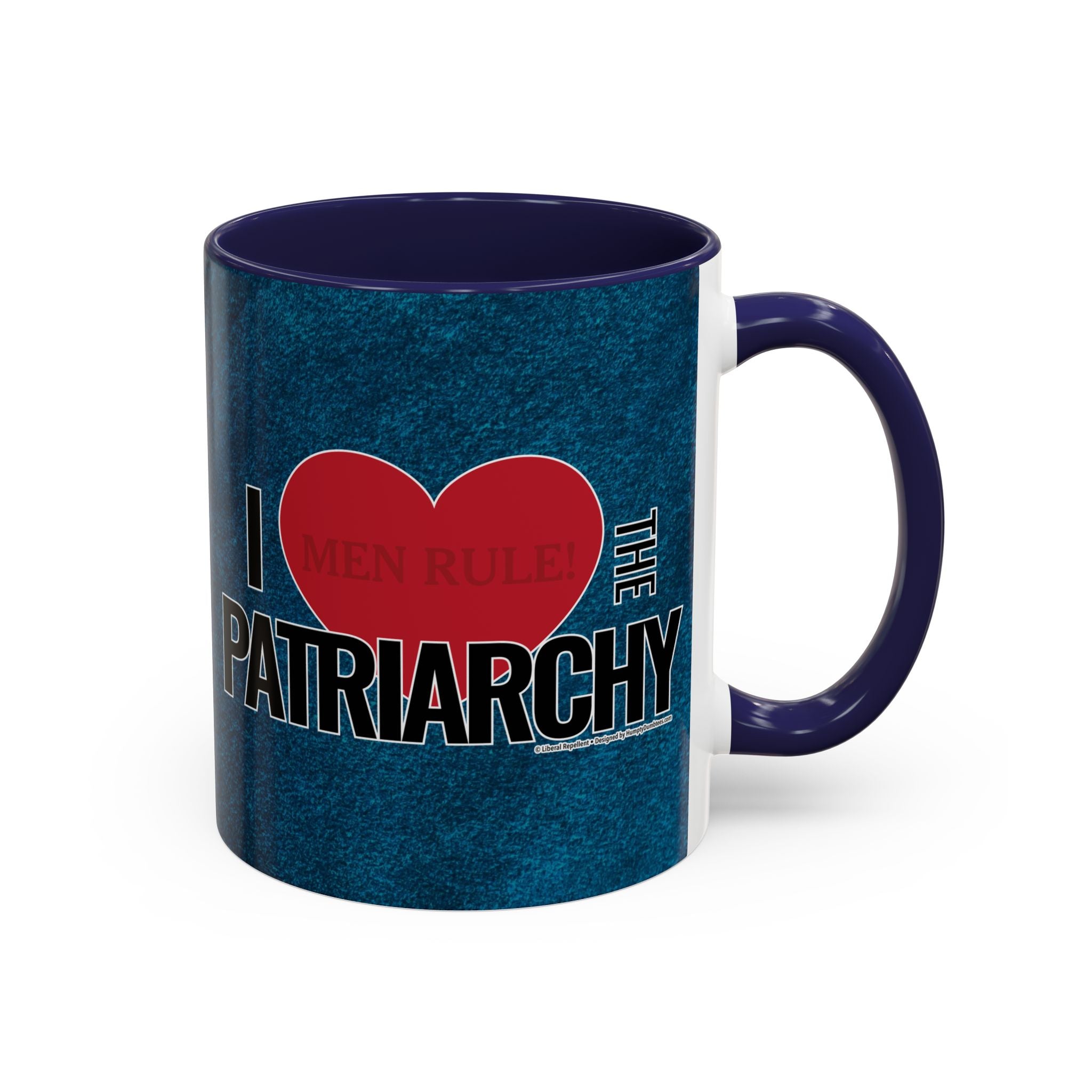 I Love the Patriarchy - 11 & 15oz Ceramic Coffee Mug