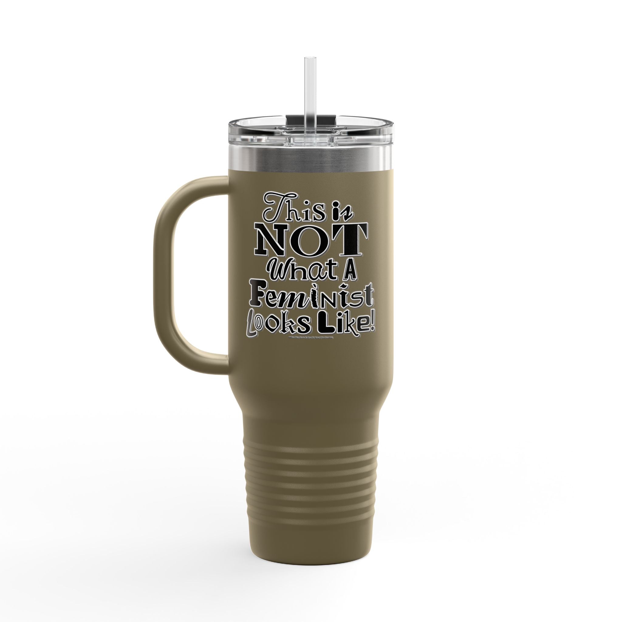 This is NOT What a Feminist Looks Like - 40oz Insulated Travel Mug