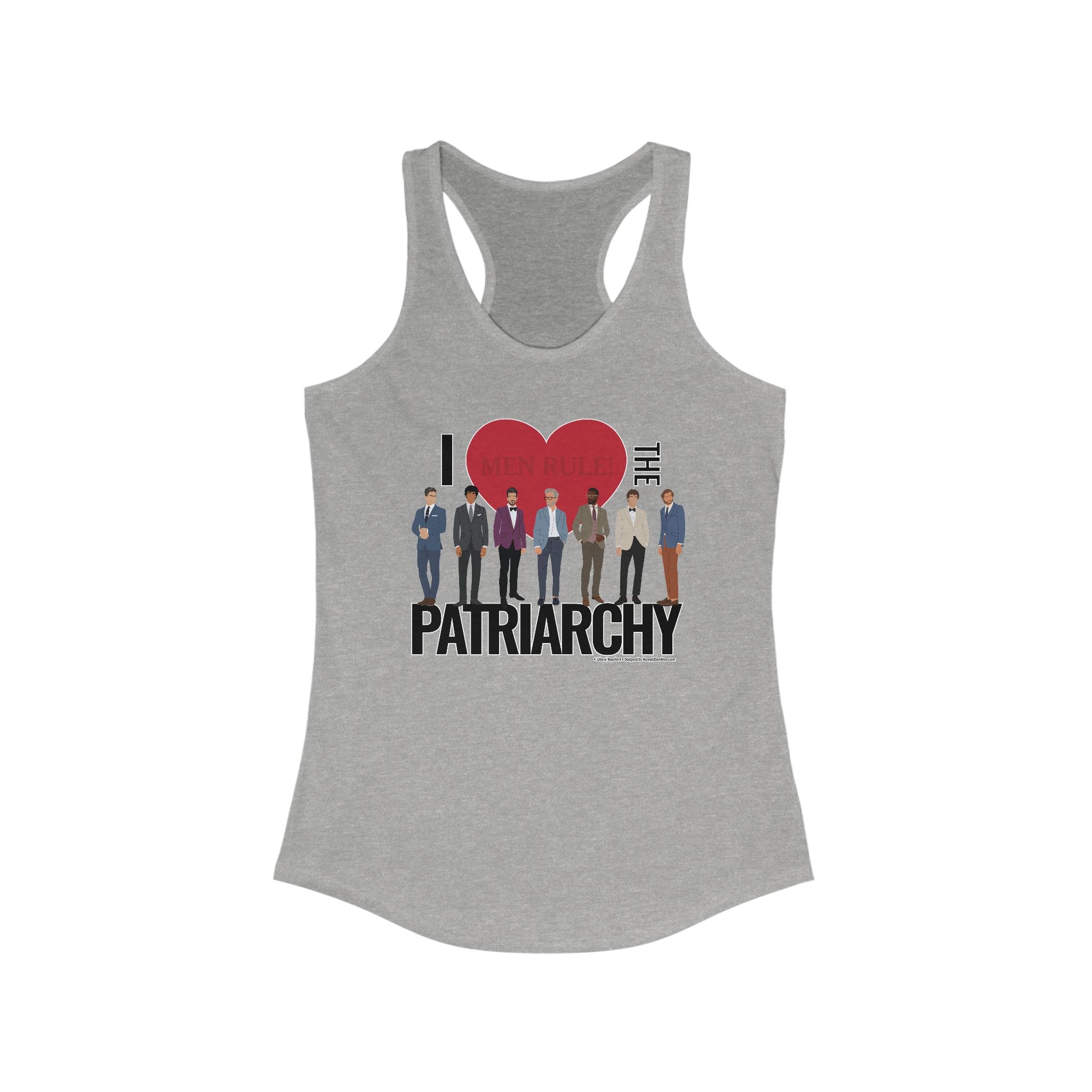 I Love the Patriarchy (The Good 'Ol Boys Club Edition) - Ladies Ideal Racerback Tank
