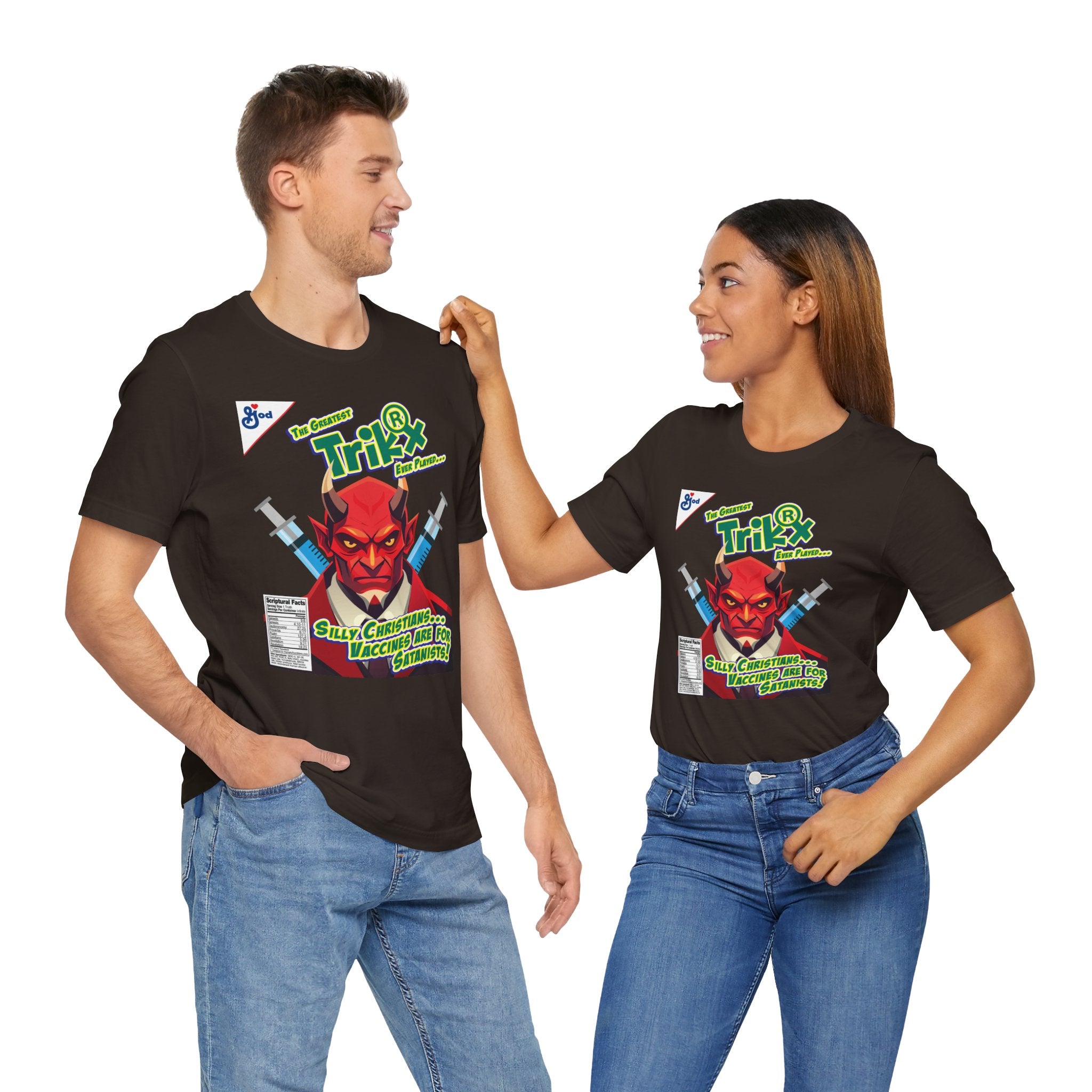 Silly Christians, Vaccines are for Satanists - Unisex Soft Cotton Short Sleeve T-Shirt