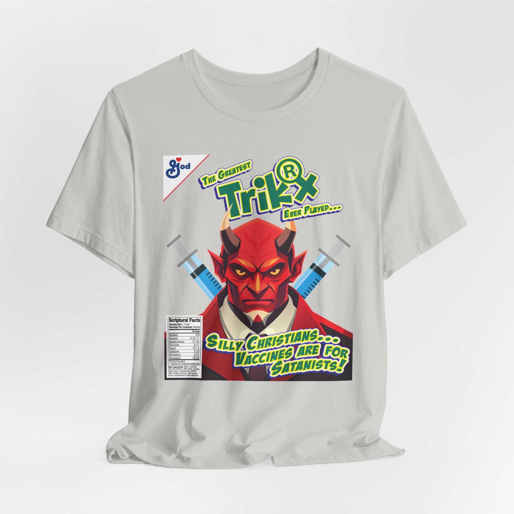 Silly Christians, Vaccines are for Satanists - Unisex Soft Cotton Short Sleeve T-Shirt
