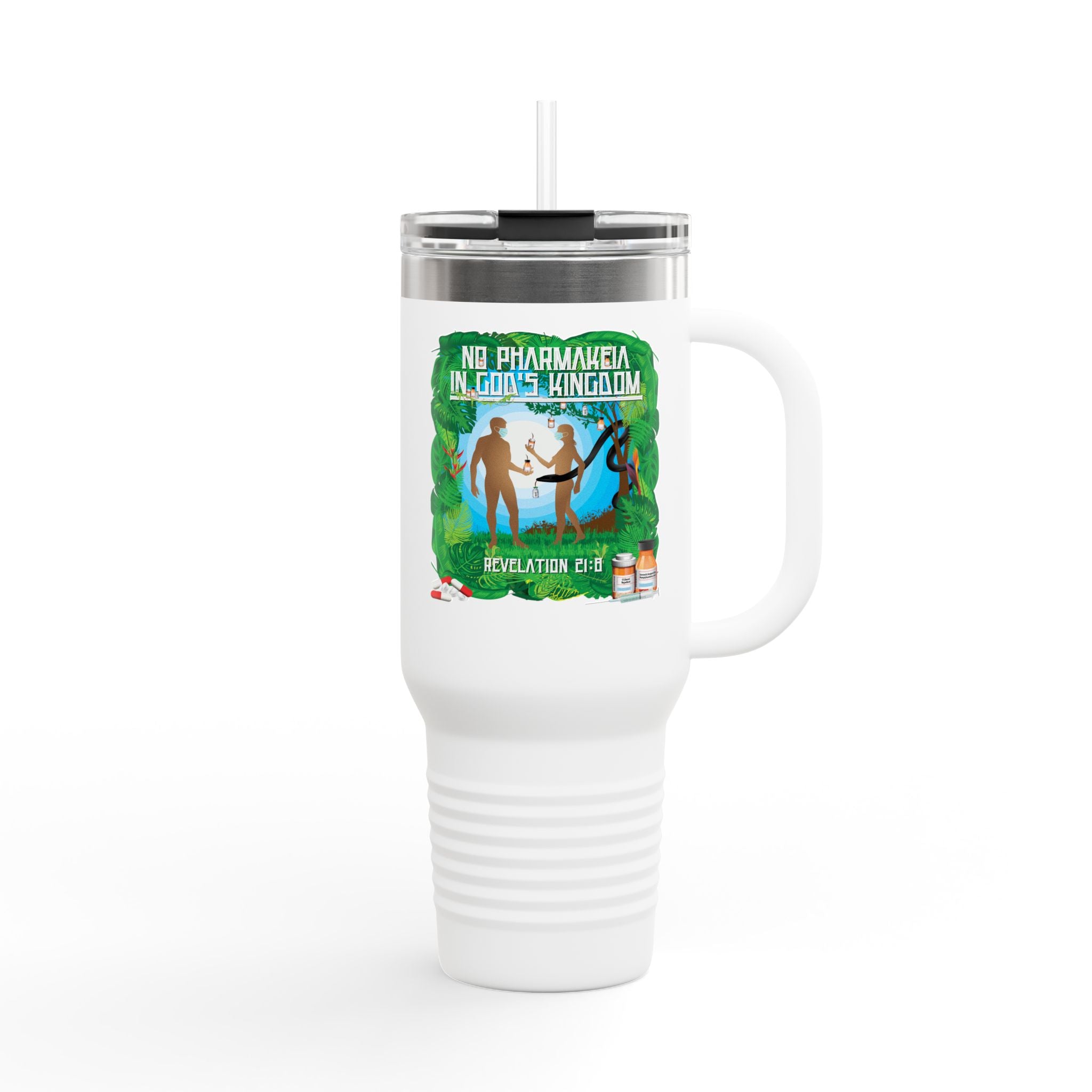 No Pharmakeia in God's Kingdom - 40oz Insulated Travel Mug