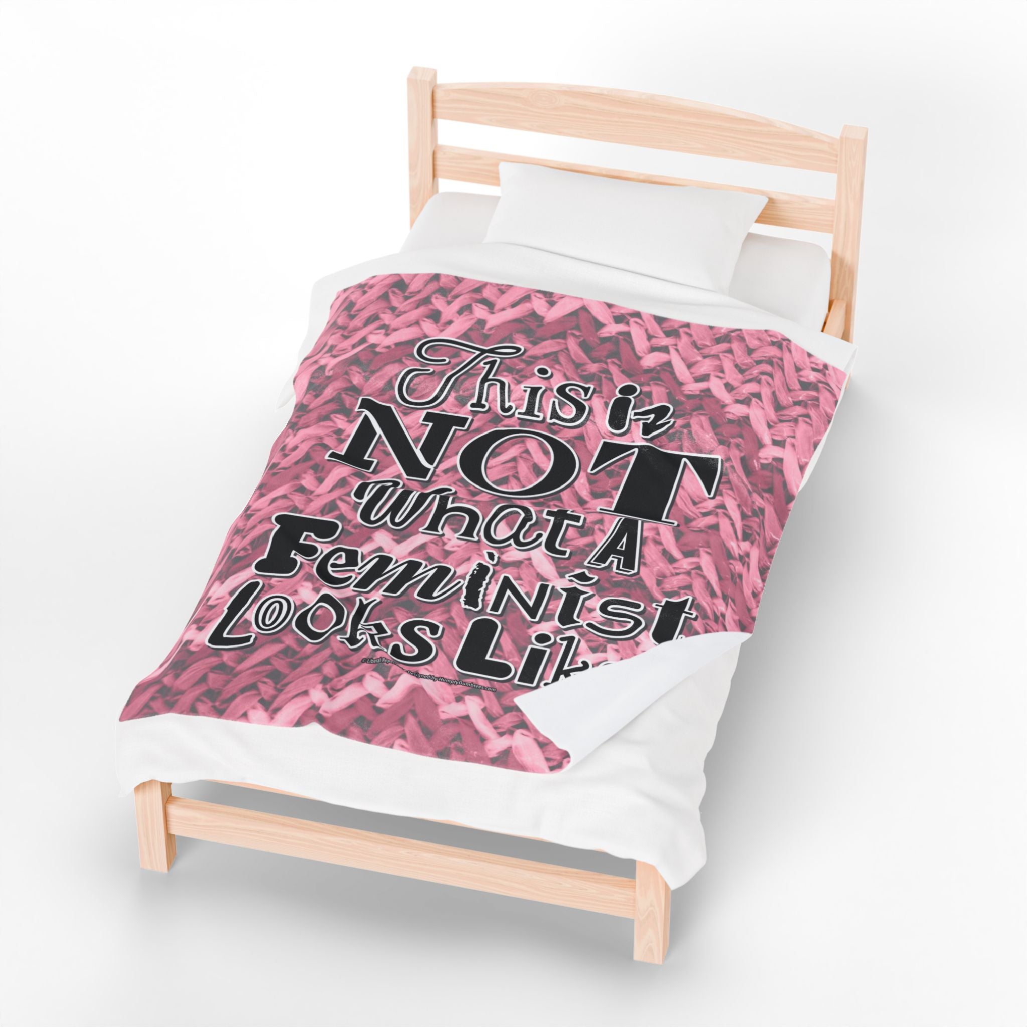 This is NOT What a Feminist Looks Like - Eco-Friendly Velveteen Plush Blanket
