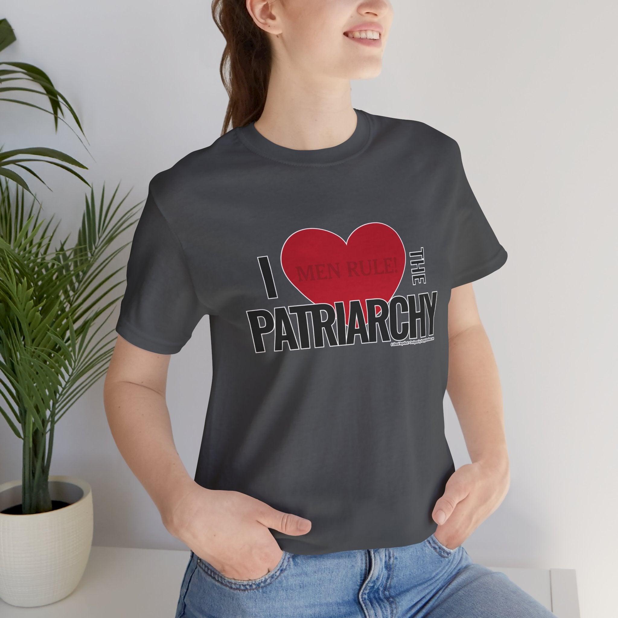 I Love The Patriarchy - Unisex Soft Cotton Short Sleeve T-Shirt